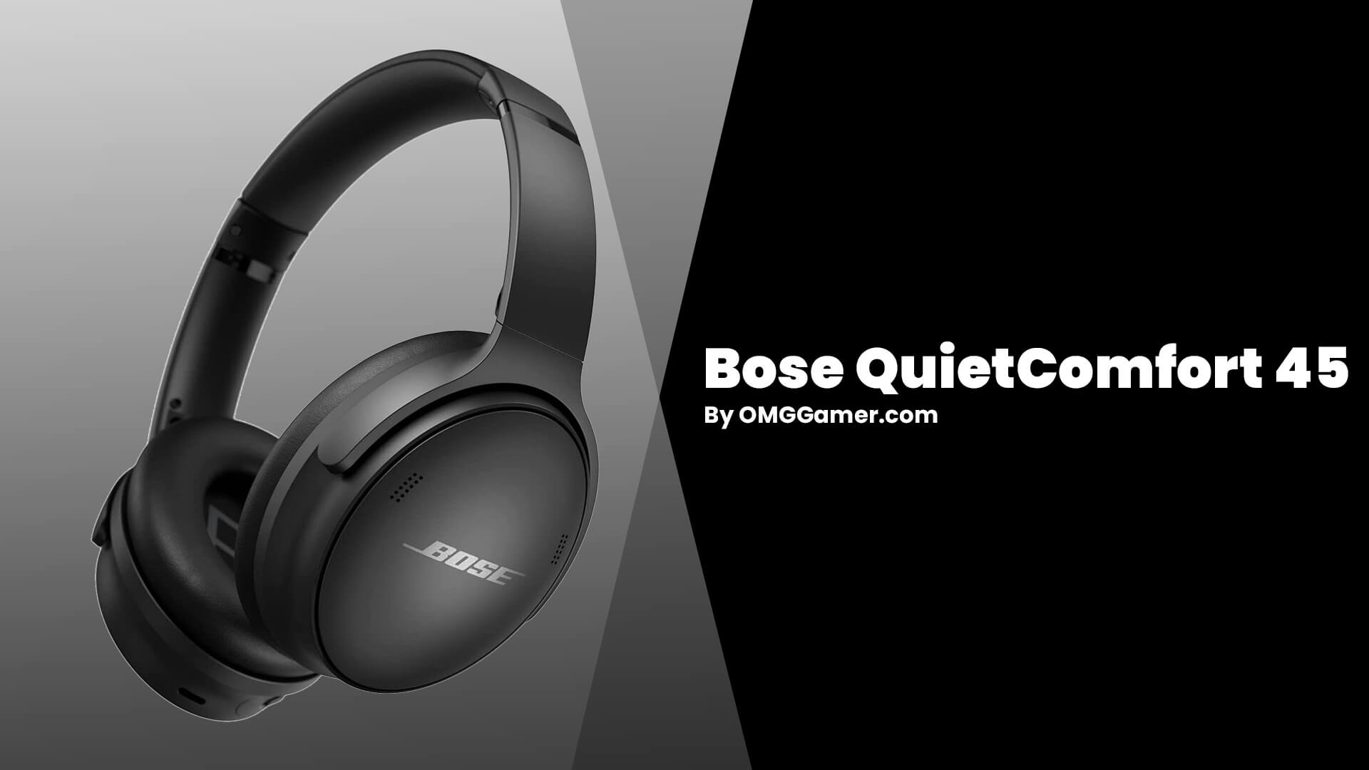 Bose QuietComfort 45 Bose QuietComfort 45