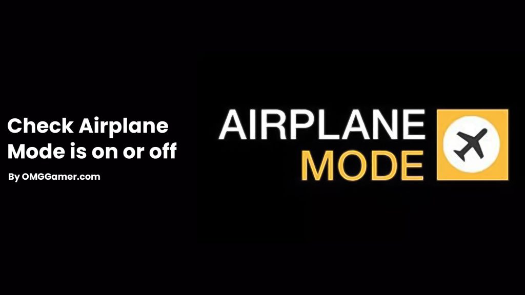 Check-Airplane-Mode-is-on-or-off Check-Airplane-Mode-is-on-or-off