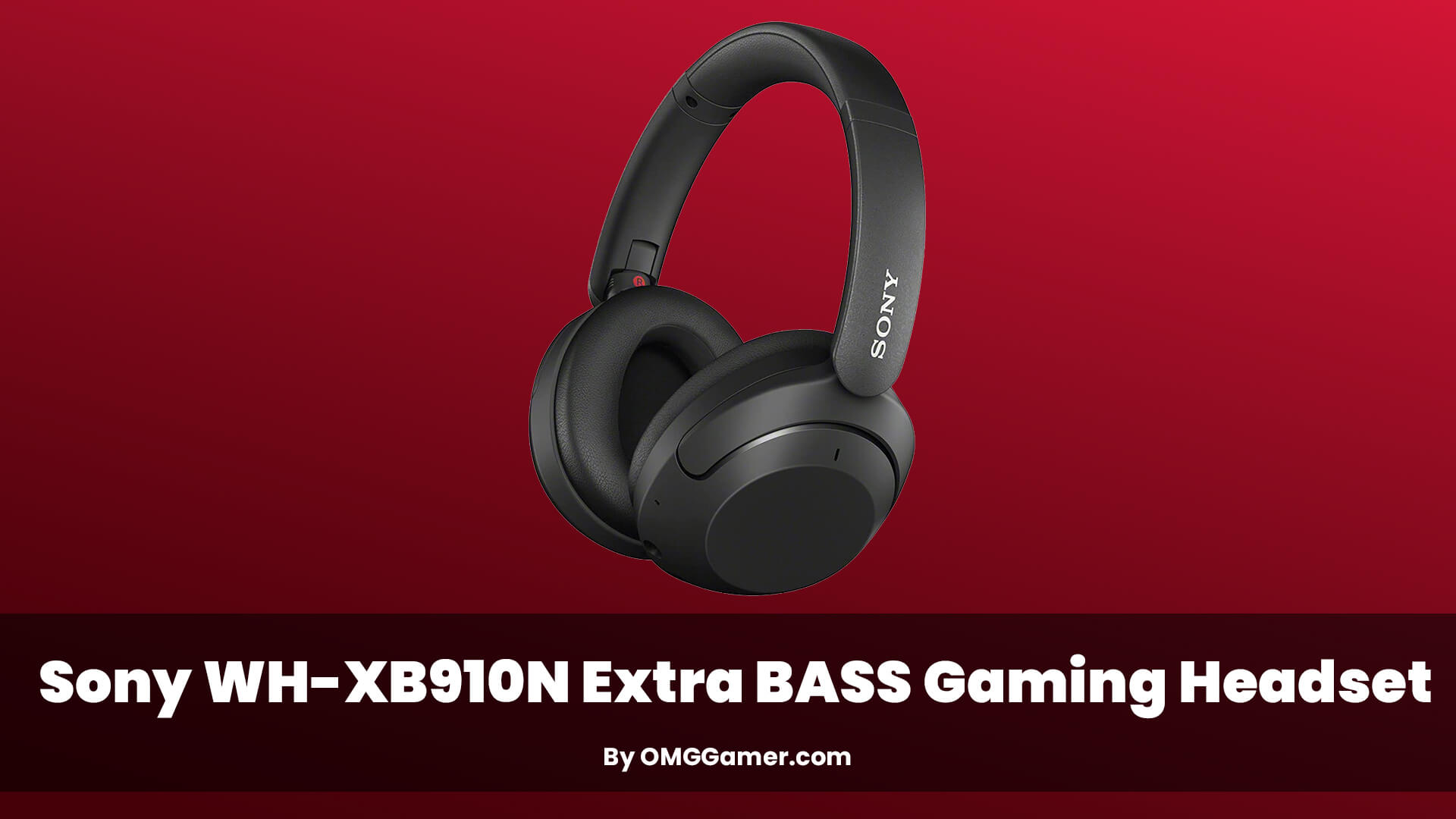 Sony WH-XB910N Extra BASS Gaming Headset Sony WH-XB910N Extra BASS Gaming Headset