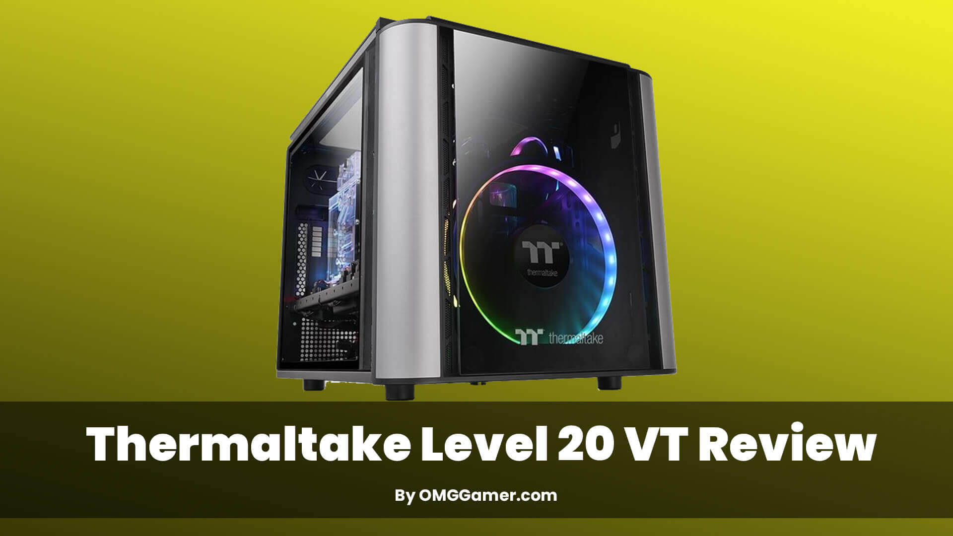 Thermaltake-Level-20-VT-Review Thermaltake-Level-20-VT-Review