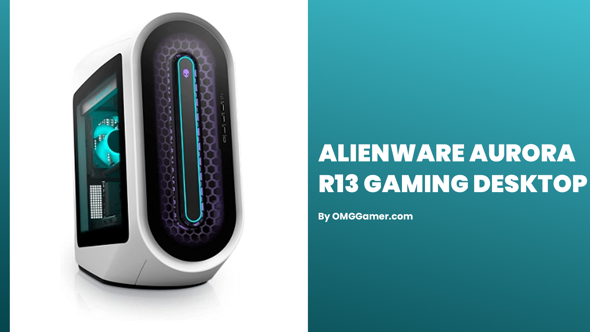 ALIENWARE AURORA R13 GAMING DESKTOP ALIENWARE AURORA R13 GAMING DESKTOP