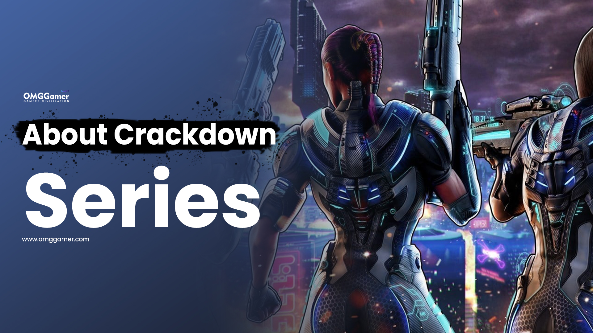 About Crackdown Series About Crackdown Series