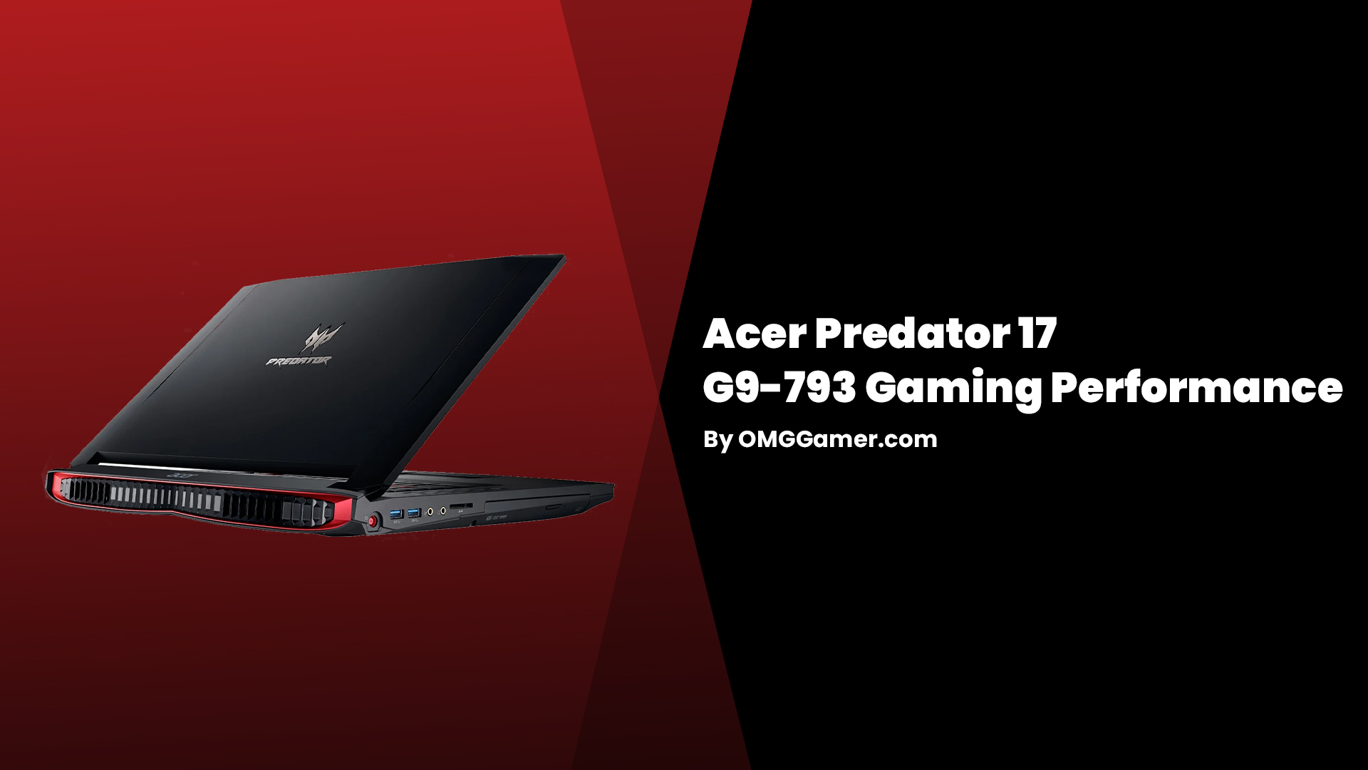 Acer Predator 17 G9-793 Gaming Performance Acer Predator 17 G9-793 Gaming Performance