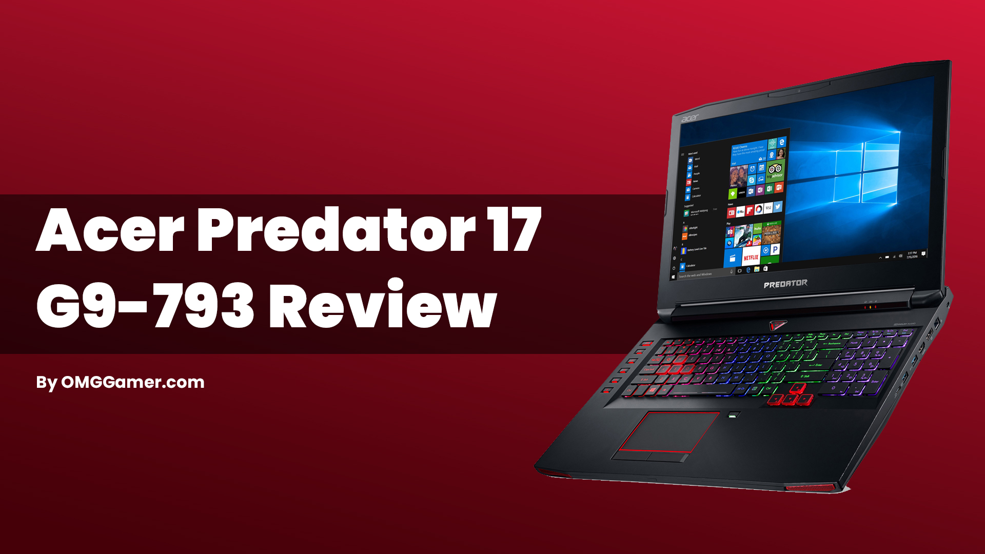Acer Predator 17 G9-793 Review, Design, Price & Deal