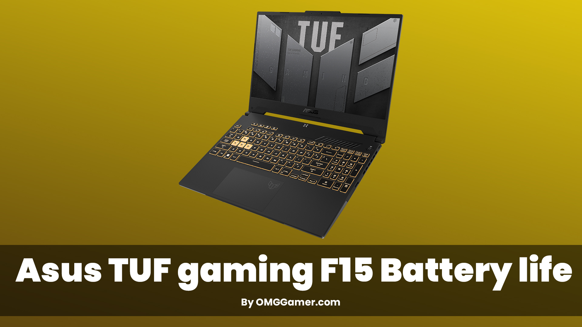 Asus TUF gaming F15 Battery life Asus TUF gaming F15 Battery life