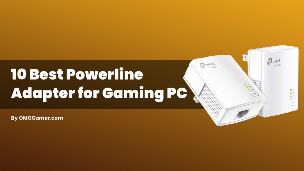 Best Powerline Adapter for Gaming PC