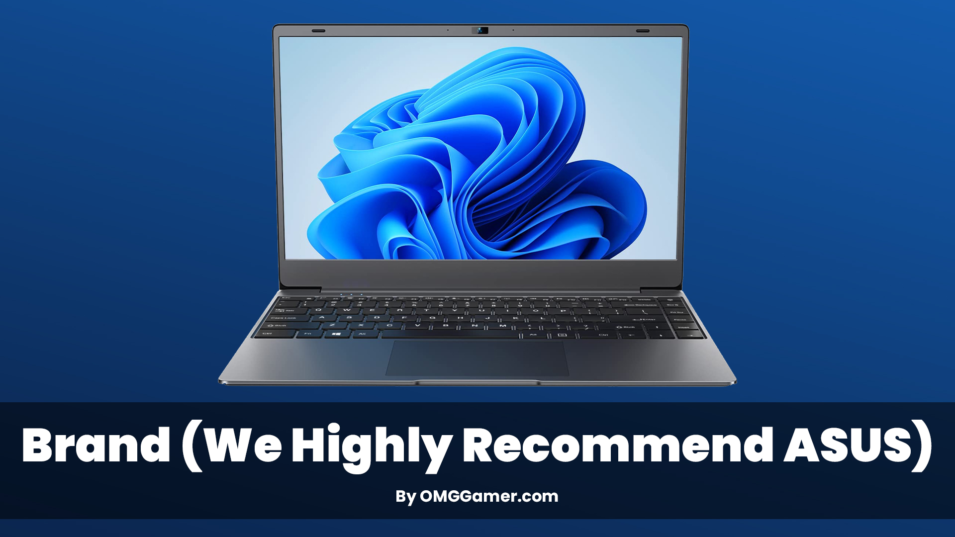 Brand (We Highly Recommend ASUS) Brand (We Highly Recommend ASUS)