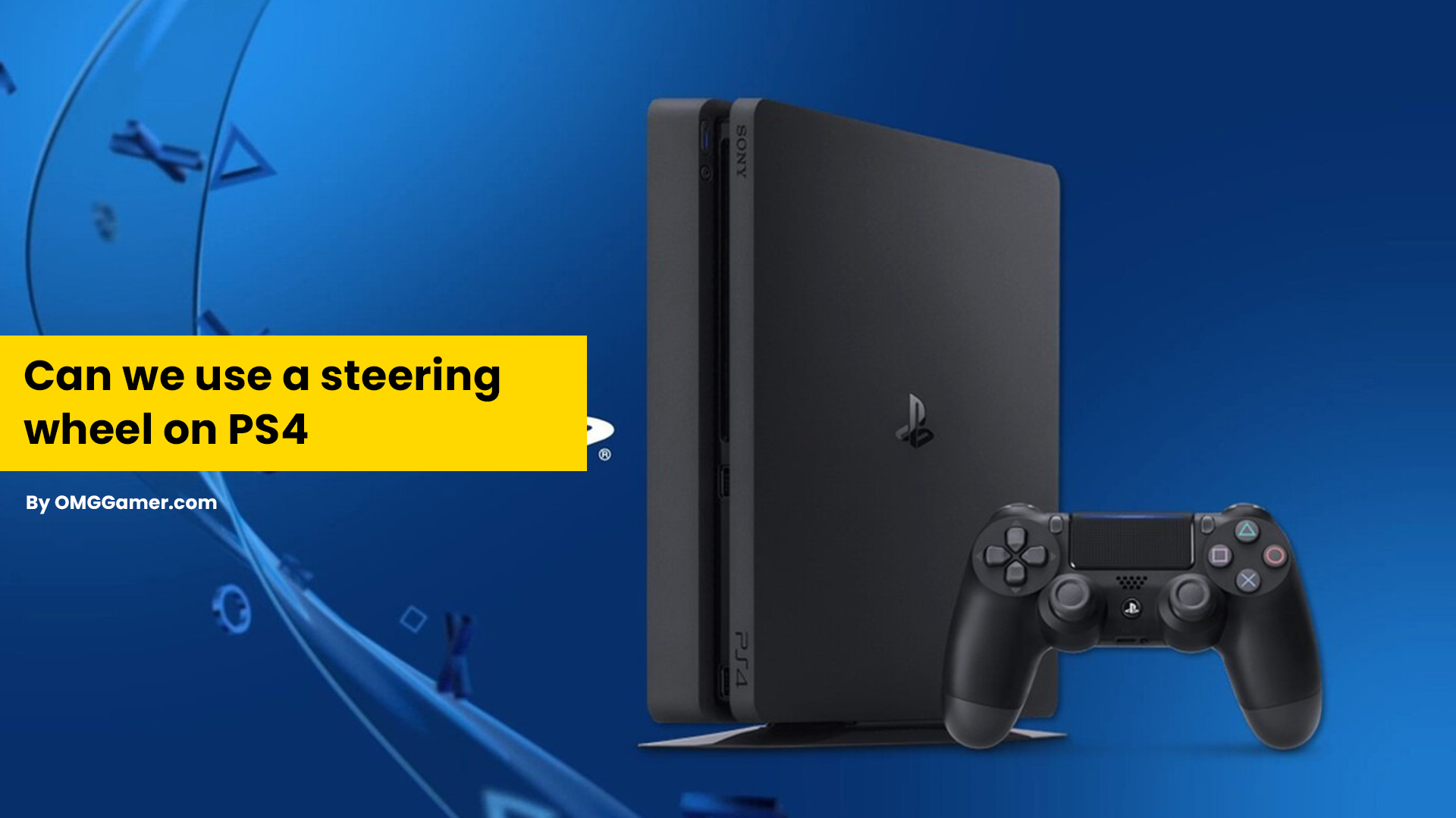 Can we use a steering wheel on PS4: Connect Steering Wheel with PS4 Can we use a steering wheel on PS4: Connect Steering Wheel with PS4