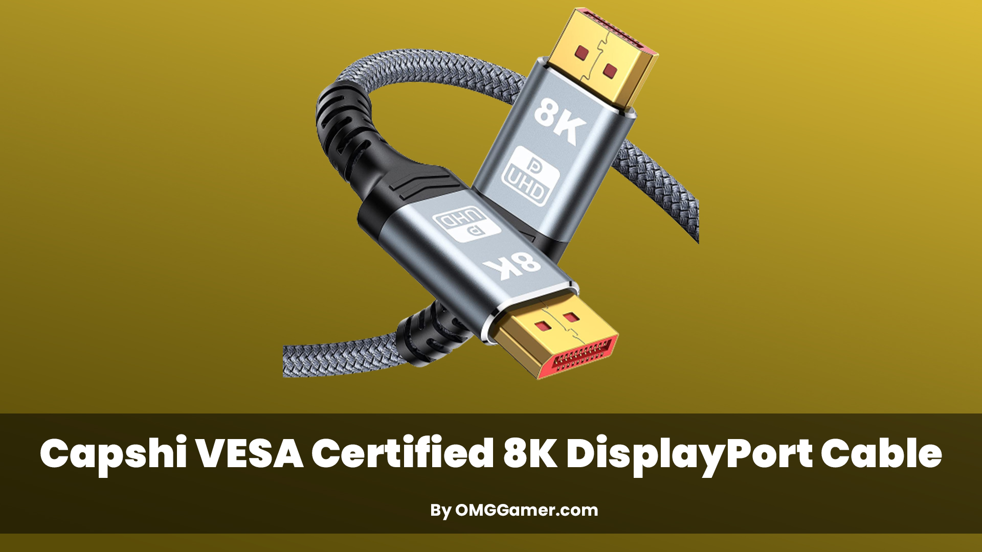 Capshi VESA Certified 8K: DisplayPort Cable For Gaming Capshi VESA Certified 8K: DisplayPort Cable For Gaming