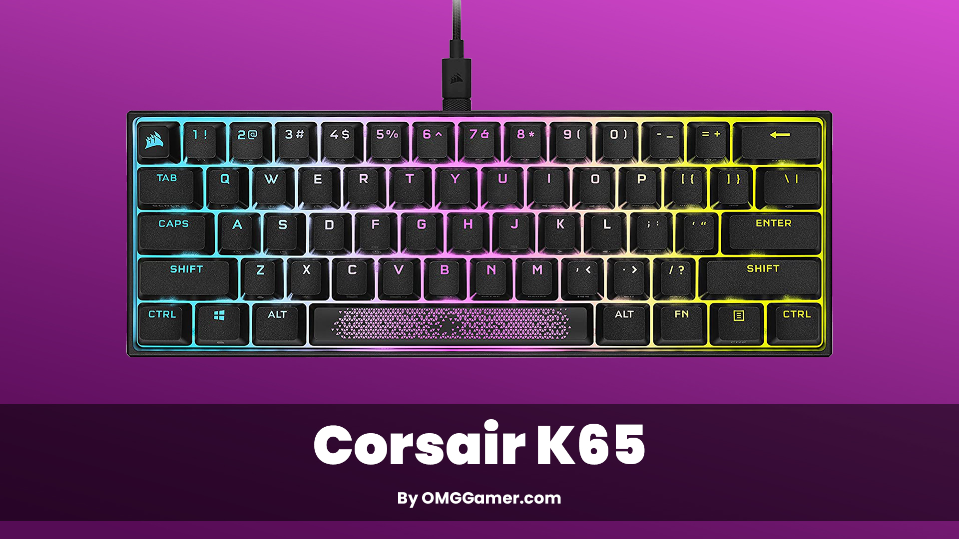 Corsair K65: Small Gaming Keyboard Corsair K65: Small Gaming Keyboard