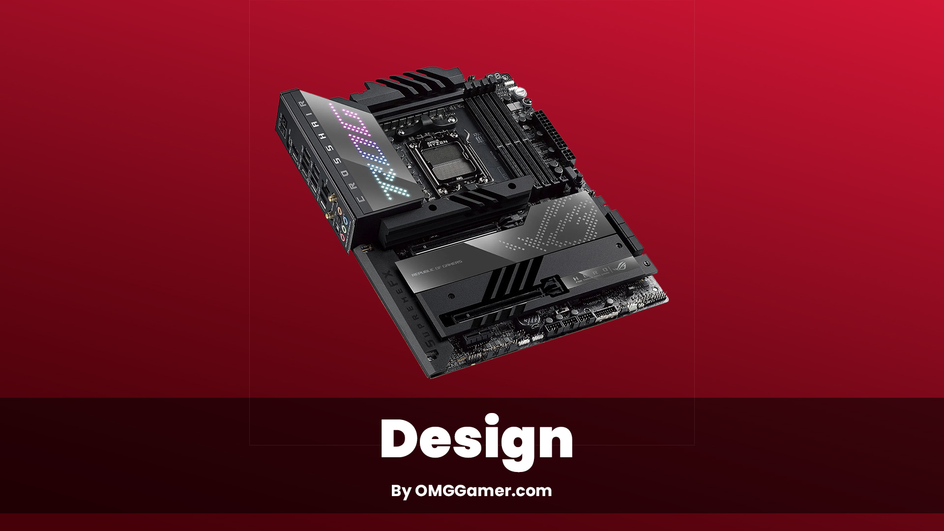 Design of Asus ROG Crosshair X670E Motherboard Design of Asus ROG Crosshair X670E Motherboard
