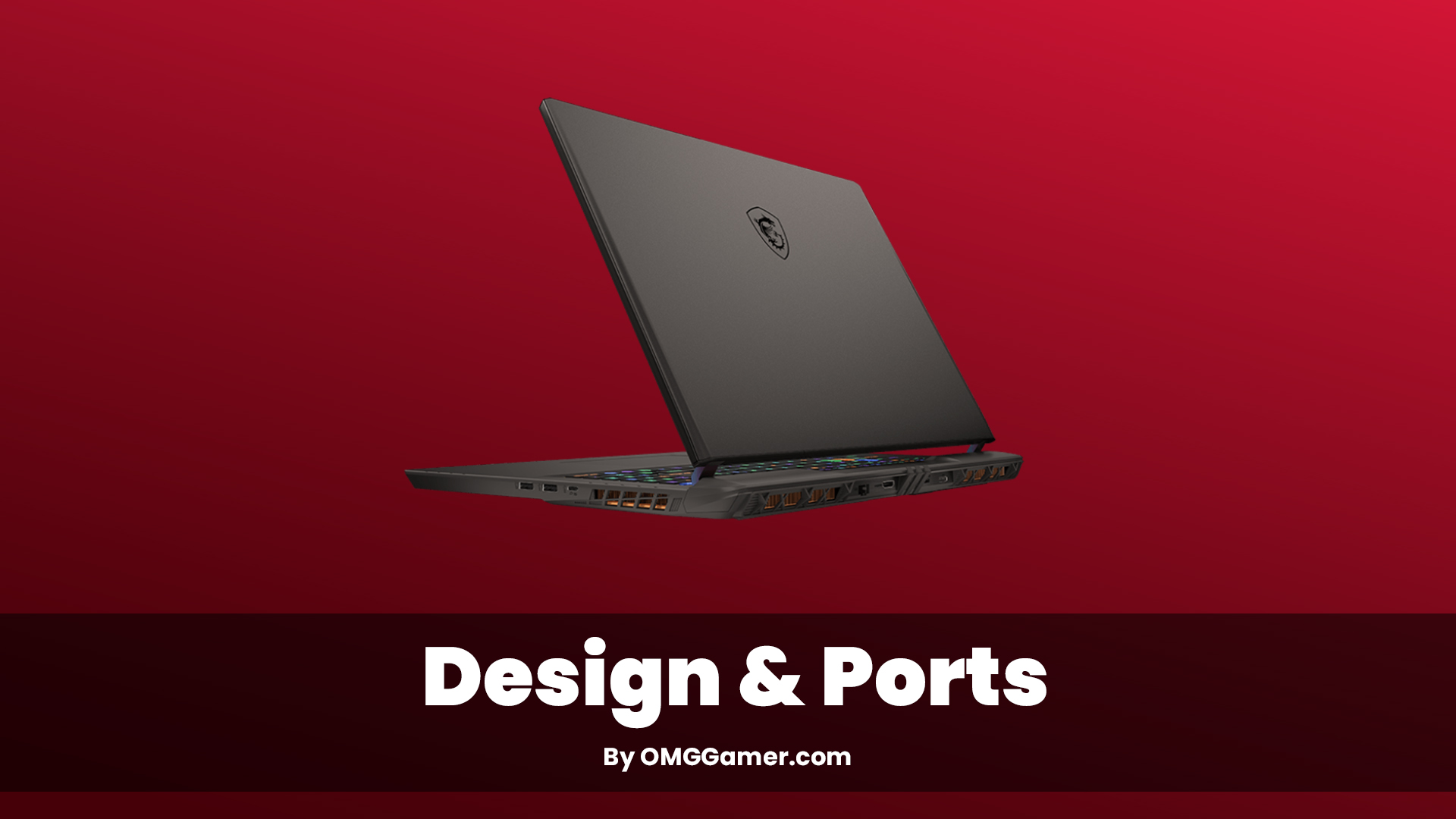 MSI Vector GP78 HX 13V Design & Ports MSI Vector GP78 HX 13V Design & Ports