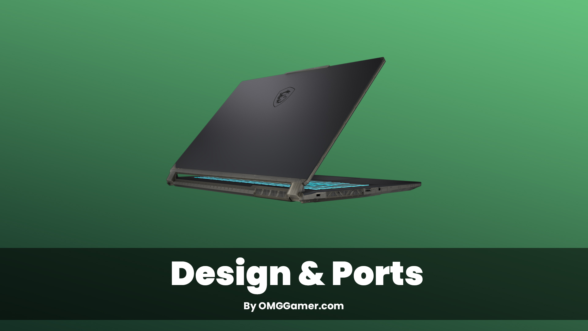 MSI Cyborg 15 Design & Ports MSI Cyborg 15 Design & Ports