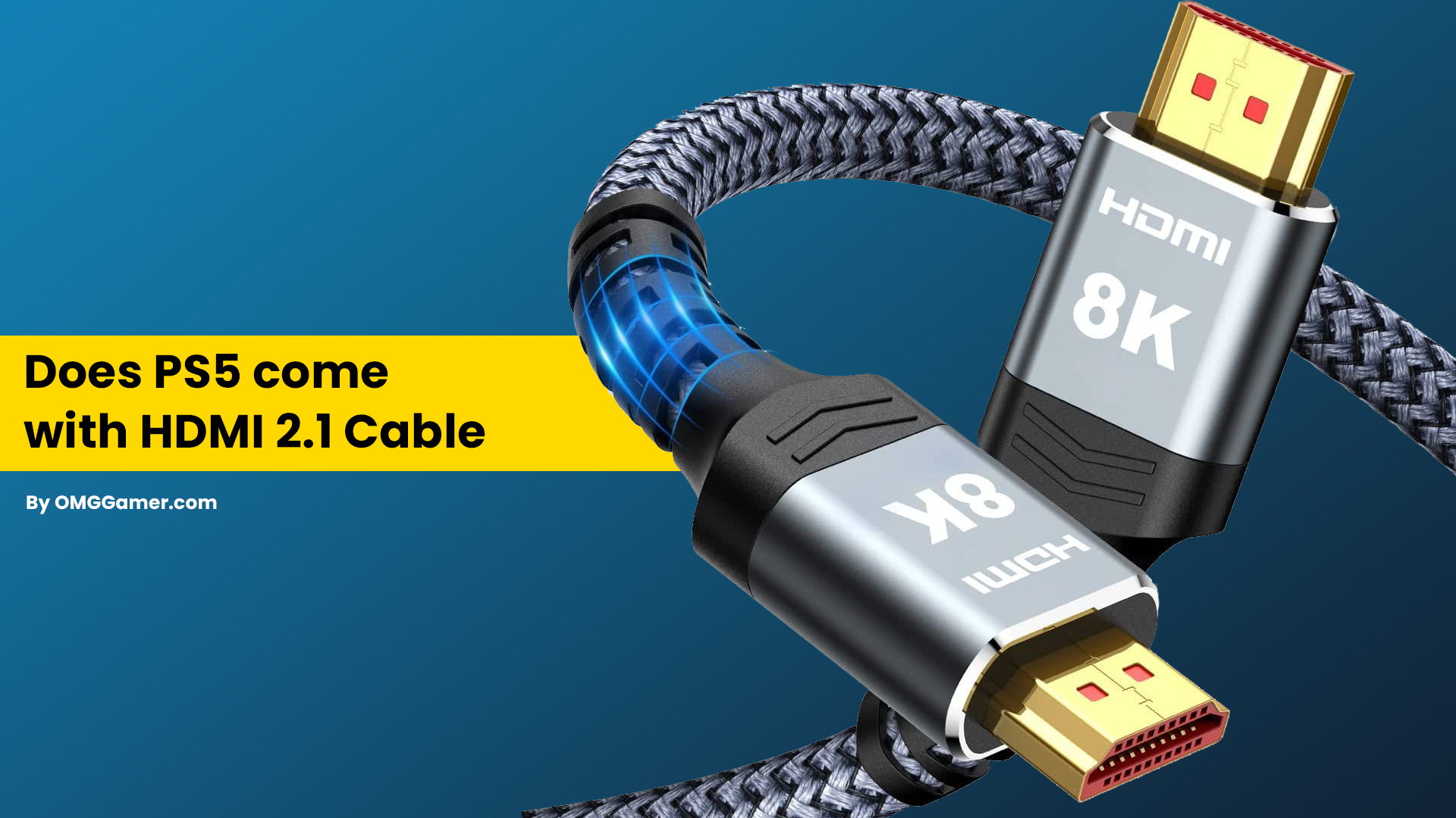 Does PS5 come with HDMI 2.1 Cable Does PS5 come with HDMI 2.1 Cable