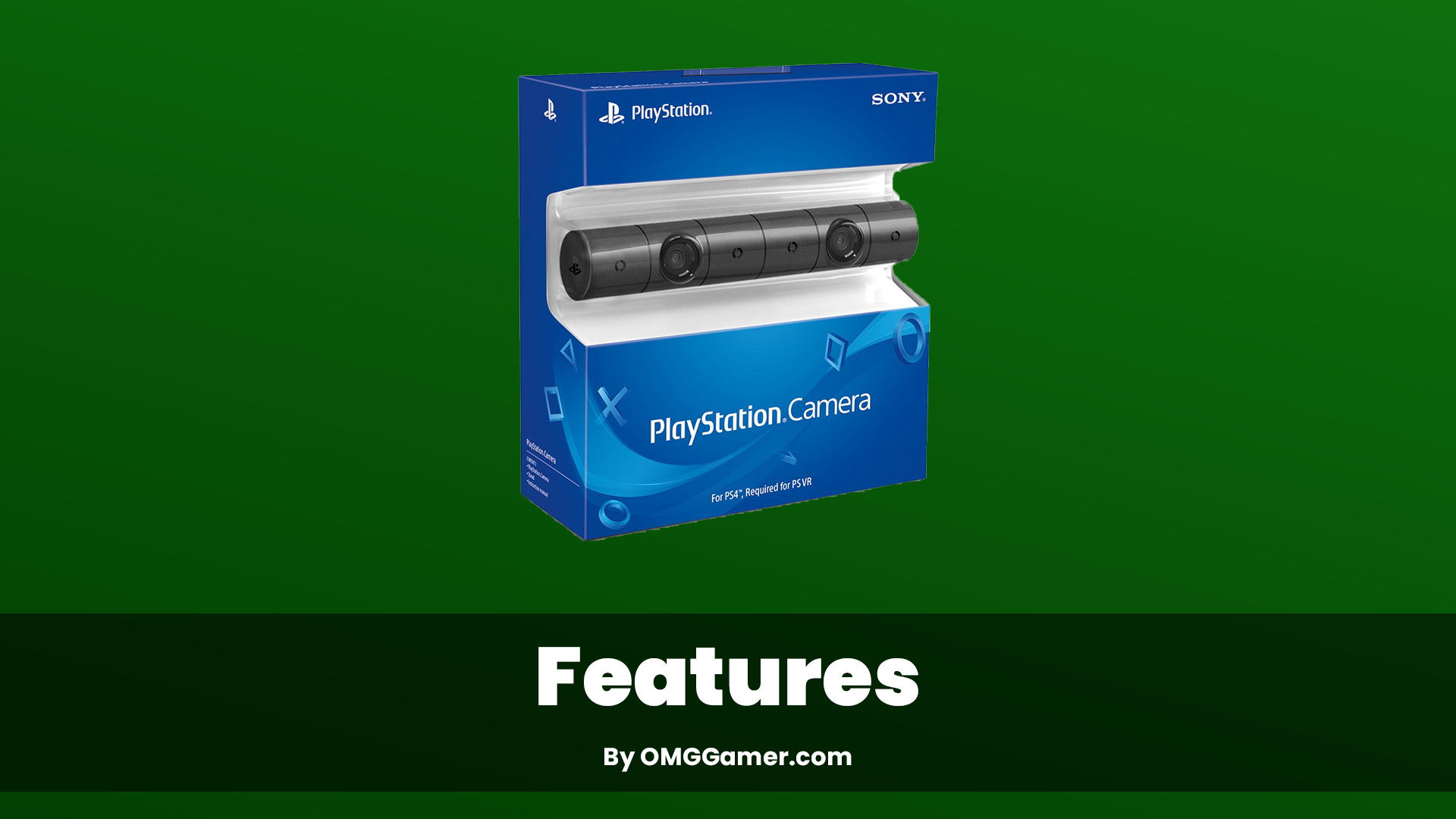 PlayStation Camera Features PlayStation Camera Features