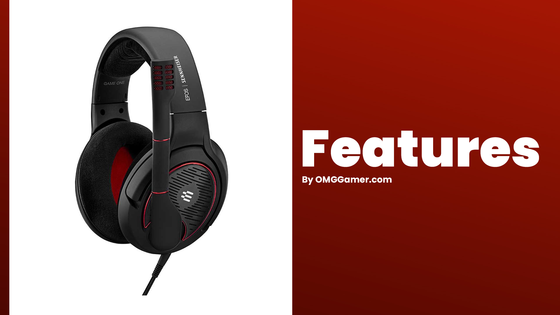 Sennheiser Game One Headset Features Sennheiser Game One Headset Features