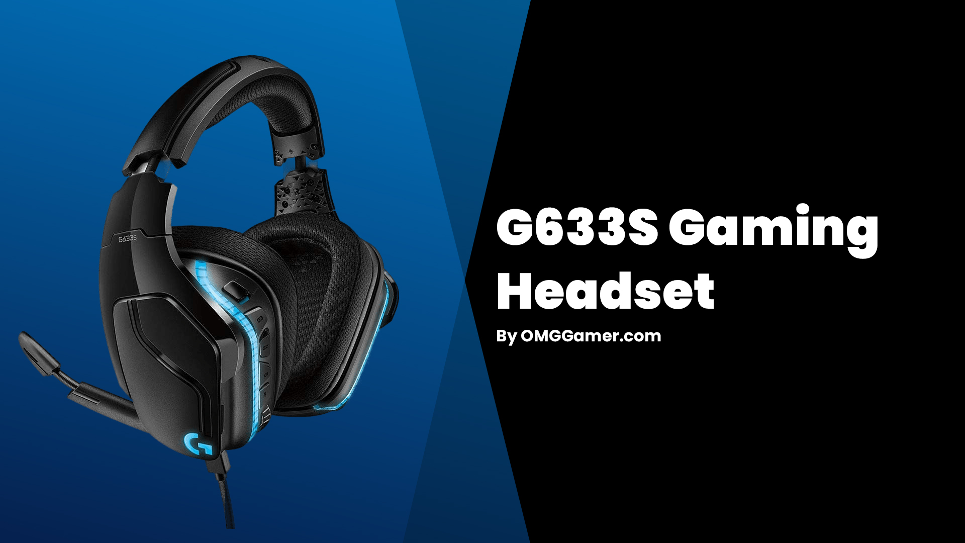 G633S Gaming Headset G633S Gaming Headset