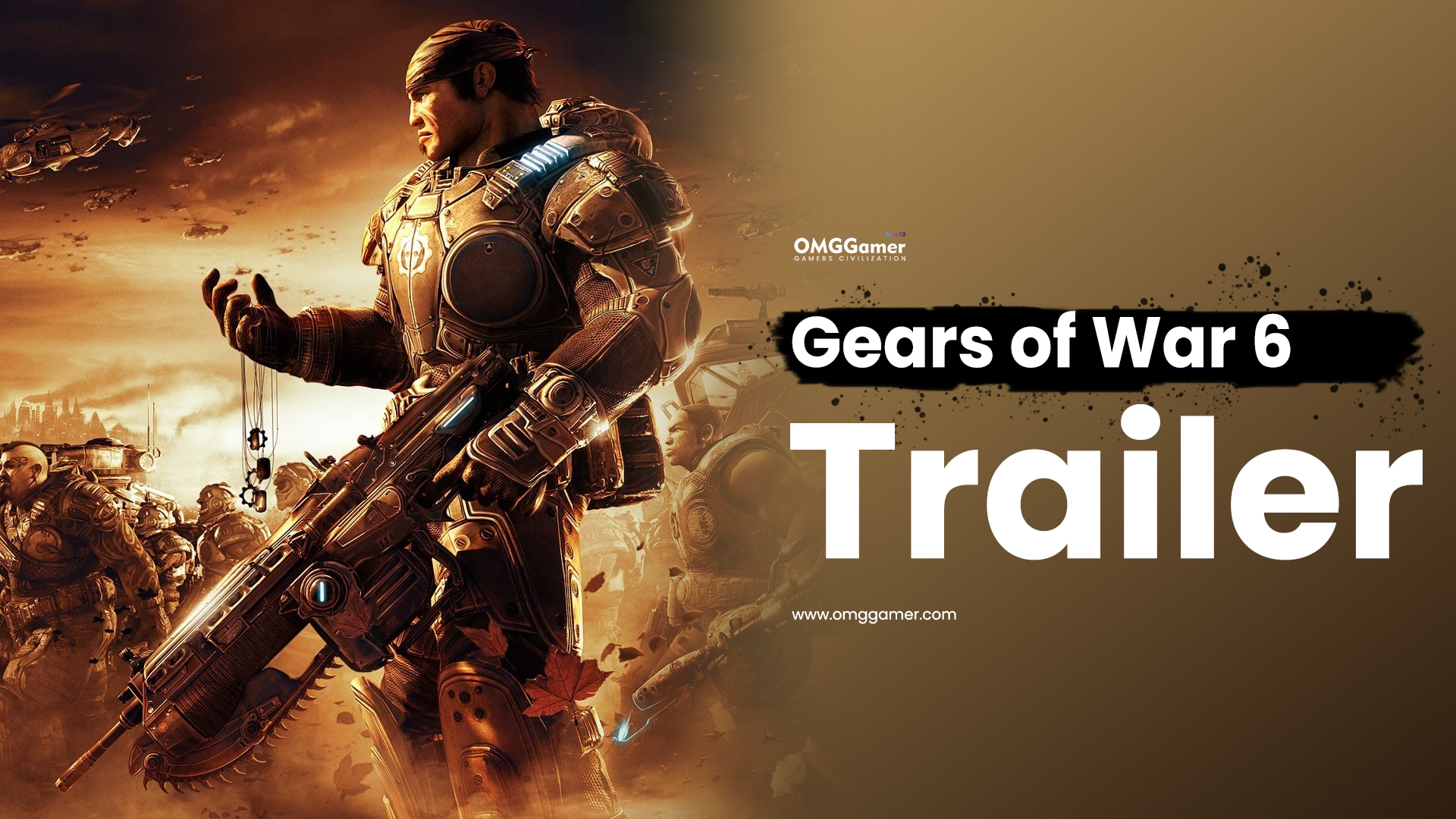 Gears of War 6 Trailer Gears of War 6 Trailer