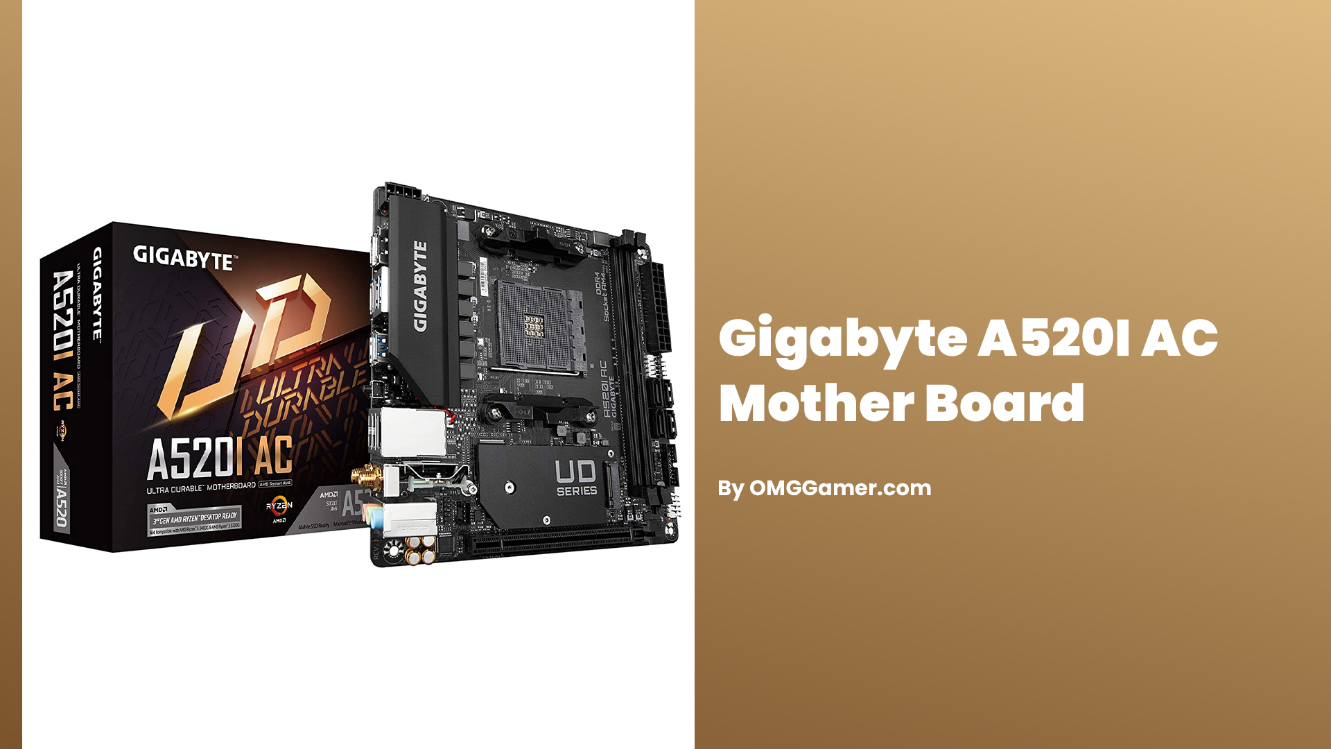 Gigabyte A520I AC: Mini ITX Motherboard Gigabyte A520I AC: Mini ITX Motherboard