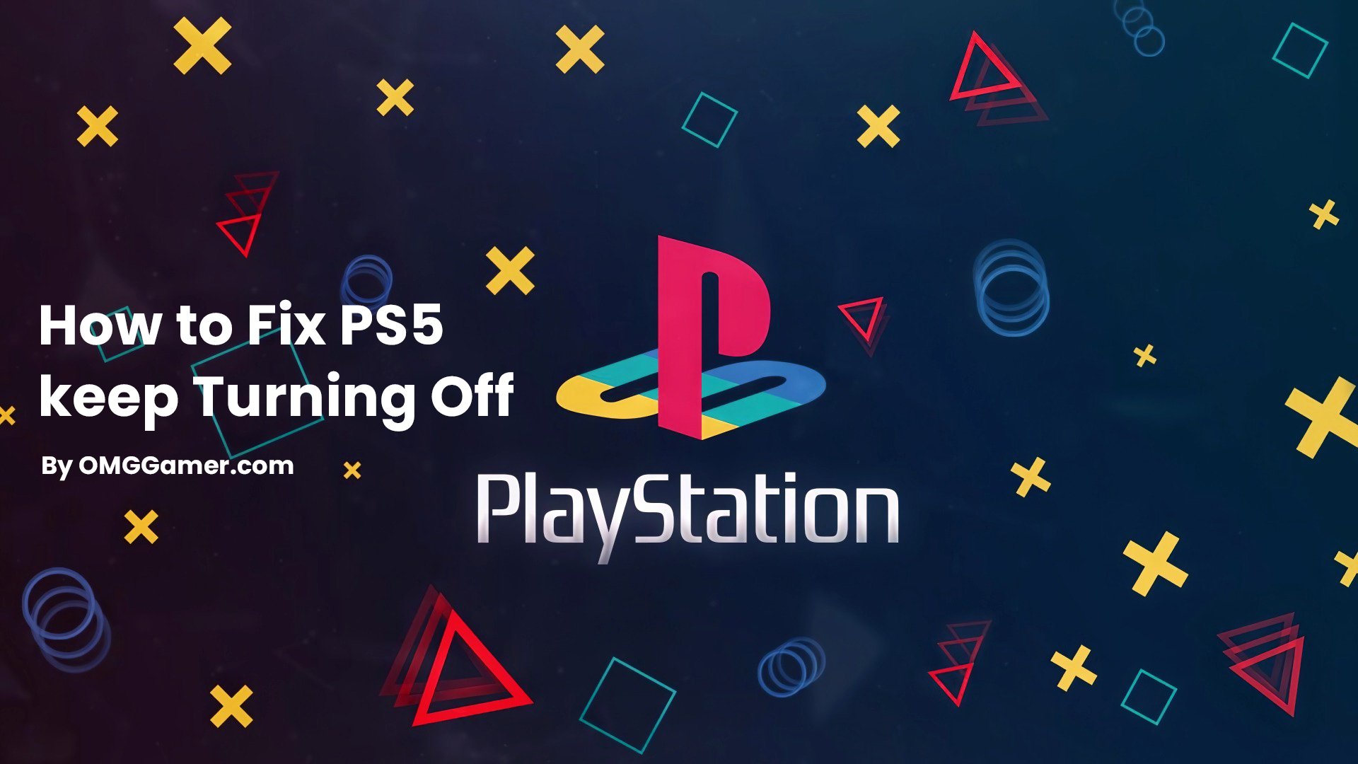How to Fix PS5 keep Turning Off How to Fix PS5 keep Turning Off