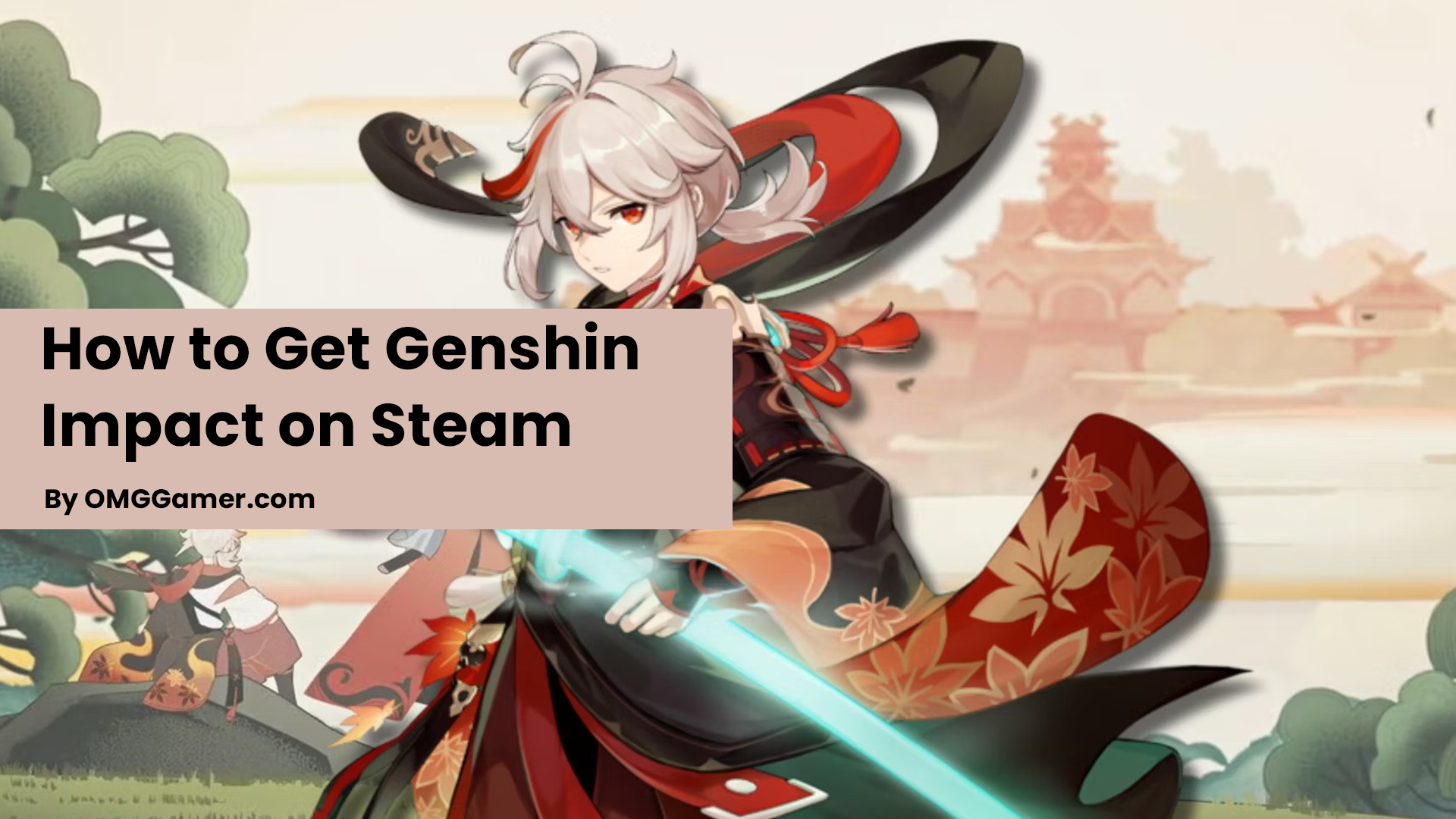How to Get Genshin Impact on Steam How to Get Genshin Impact on Steam