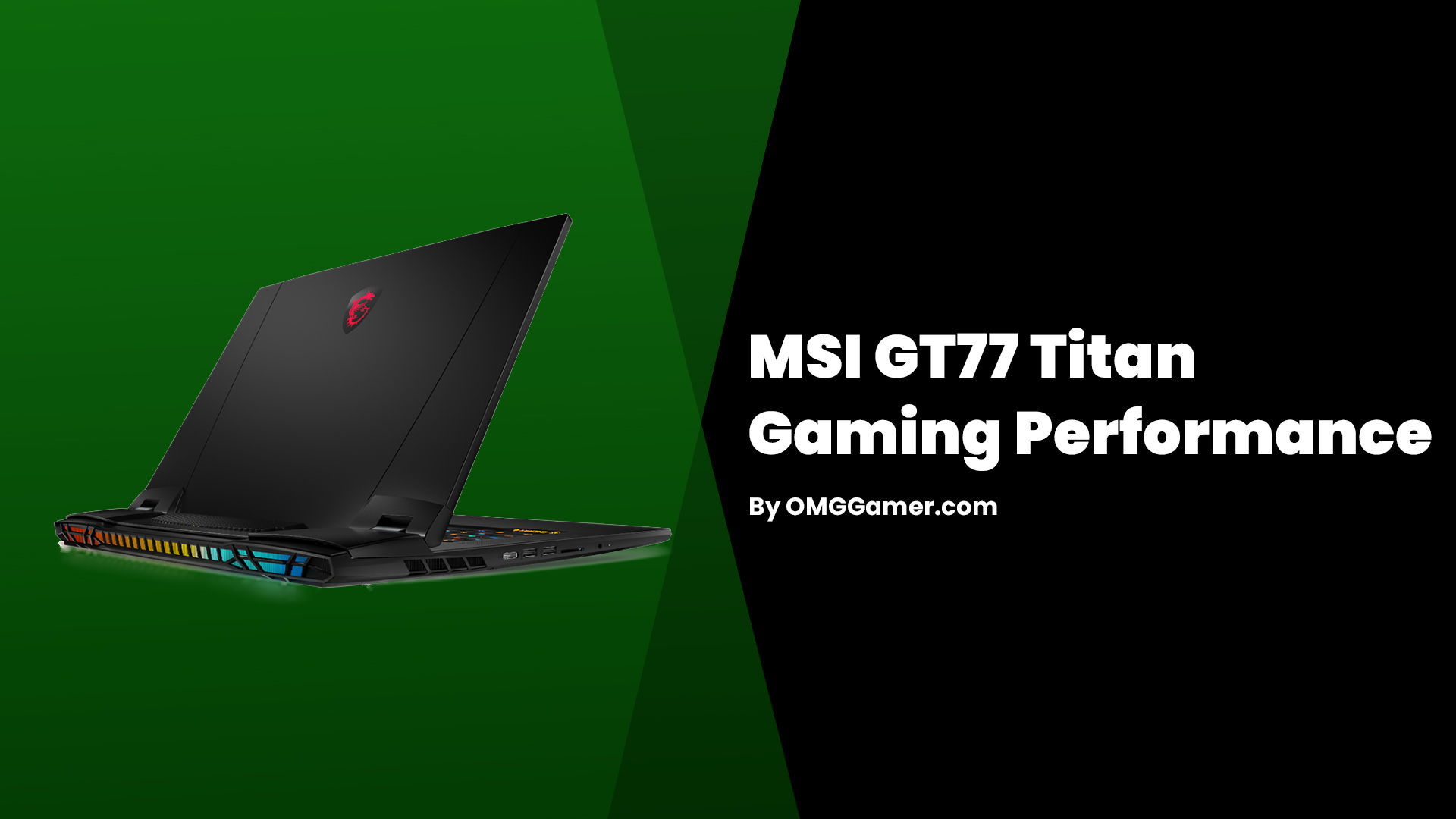 MSI GT77 Titan Gaming Performance MSI GT77 Titan Gaming Performance