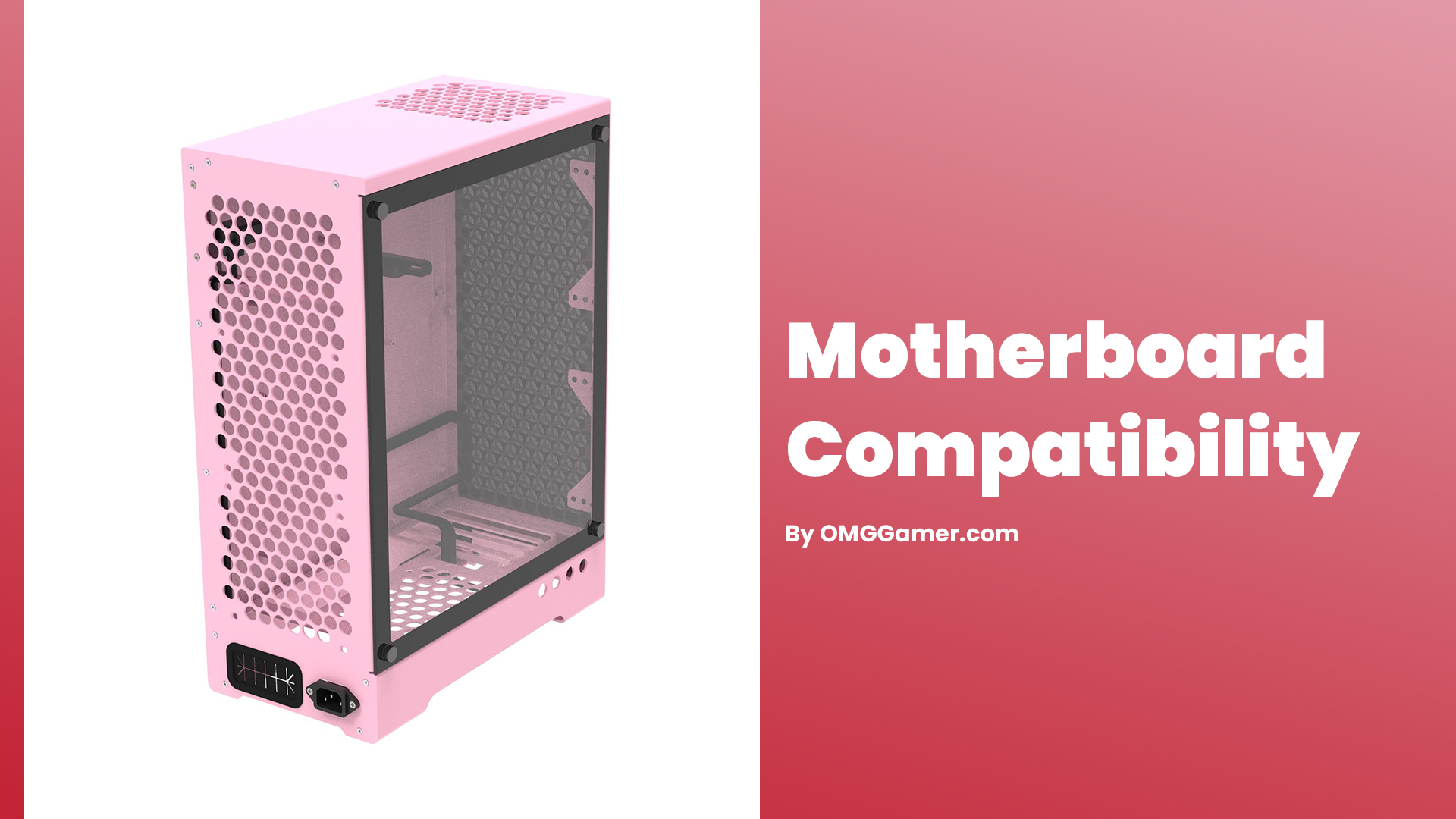 Motherboard Compatibility Motherboard Compatibility