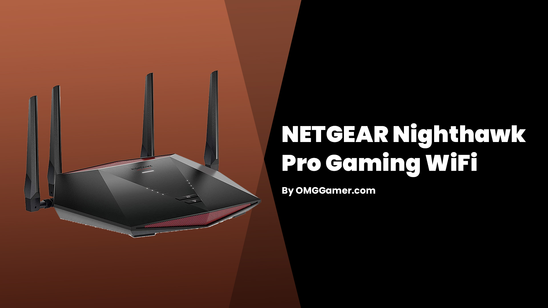NETGEAR Nighthawk Pro Gaming WiFi NETGEAR Nighthawk Pro Gaming WiFi