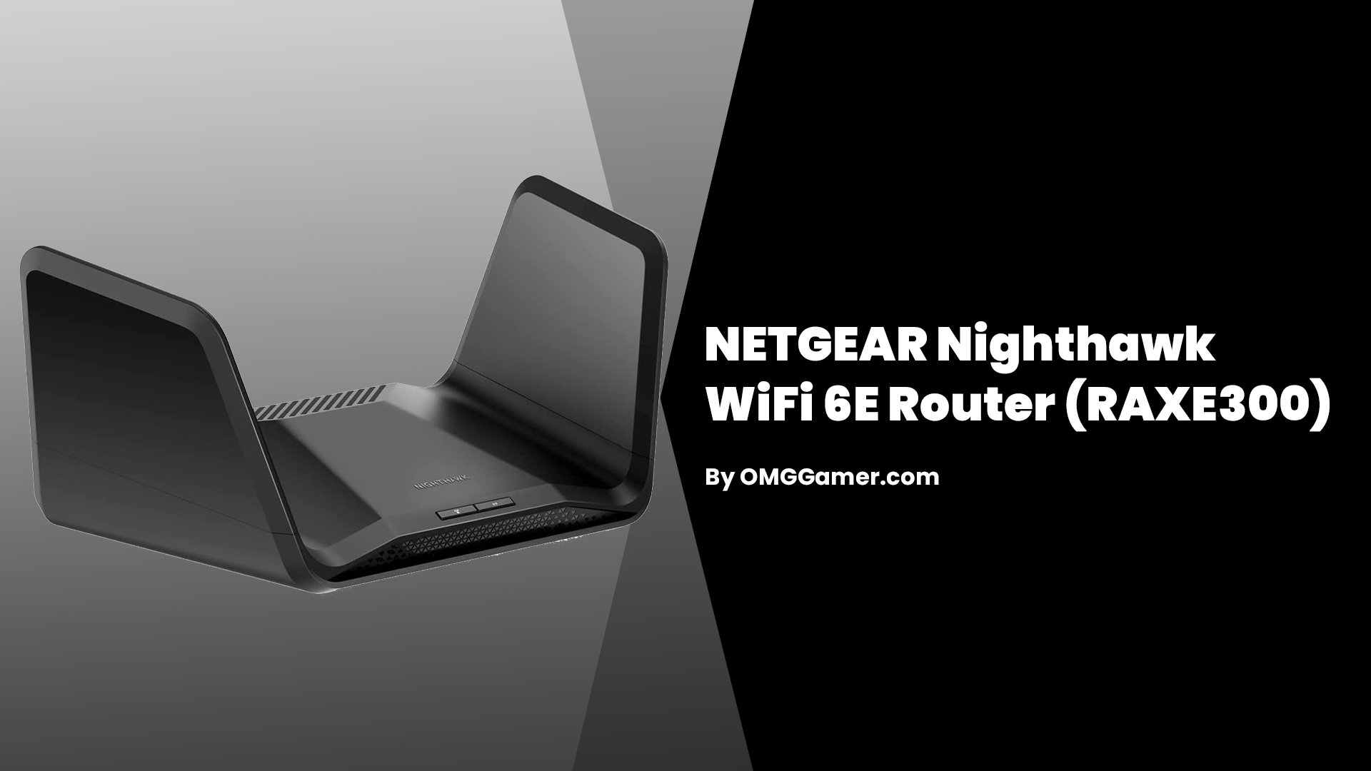 NETGEAR Nighthawk WiFi 6E Router (RAXE300) NETGEAR Nighthawk WiFi 6E Router (RAXE300)