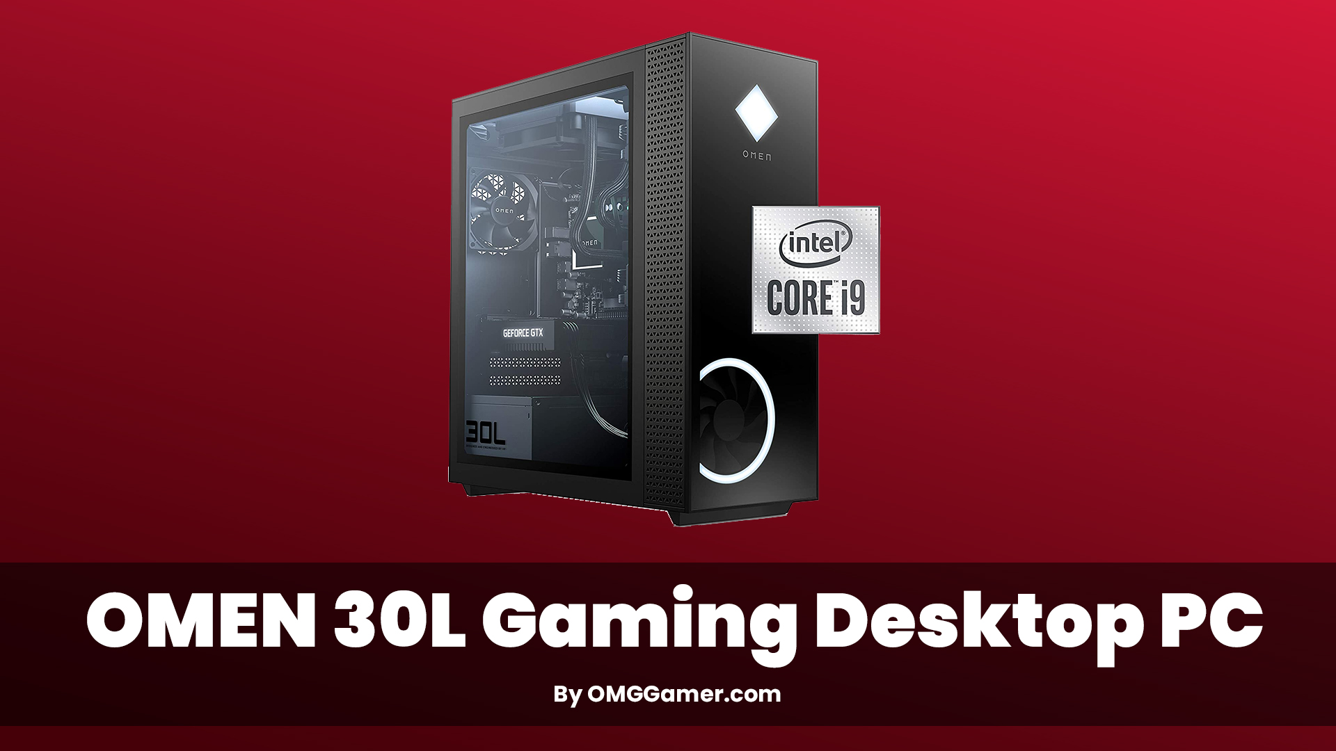 OMEN 30L Gaming Desktop PC OMEN 30L Gaming Desktop PC