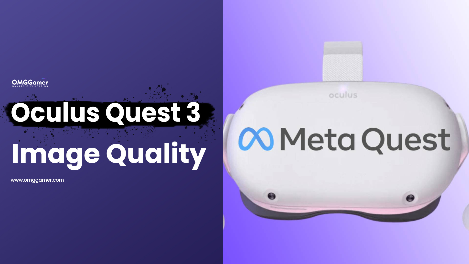 Oculus Quest 3 Image Quality Oculus Quest 3 Image Quality