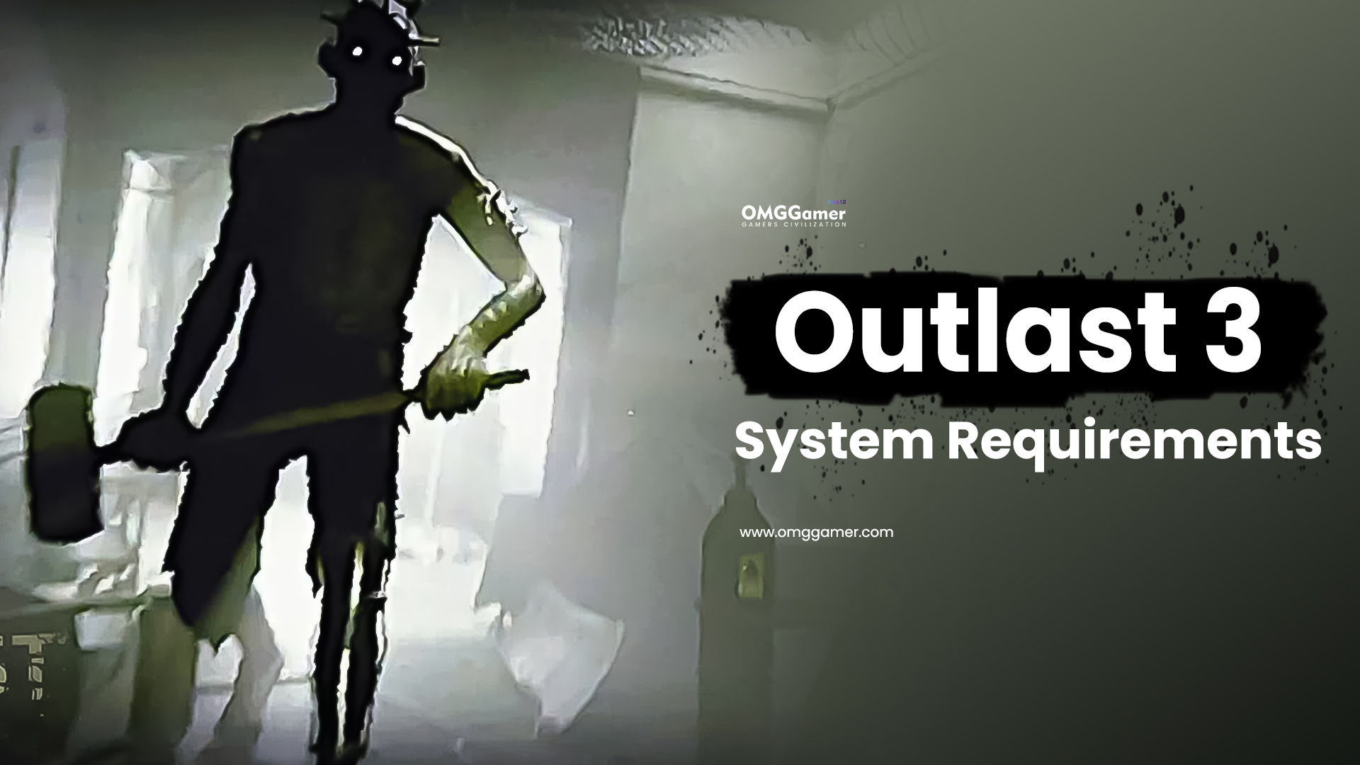 Outlast 3 System Requirements Outlast 3 System Requirements