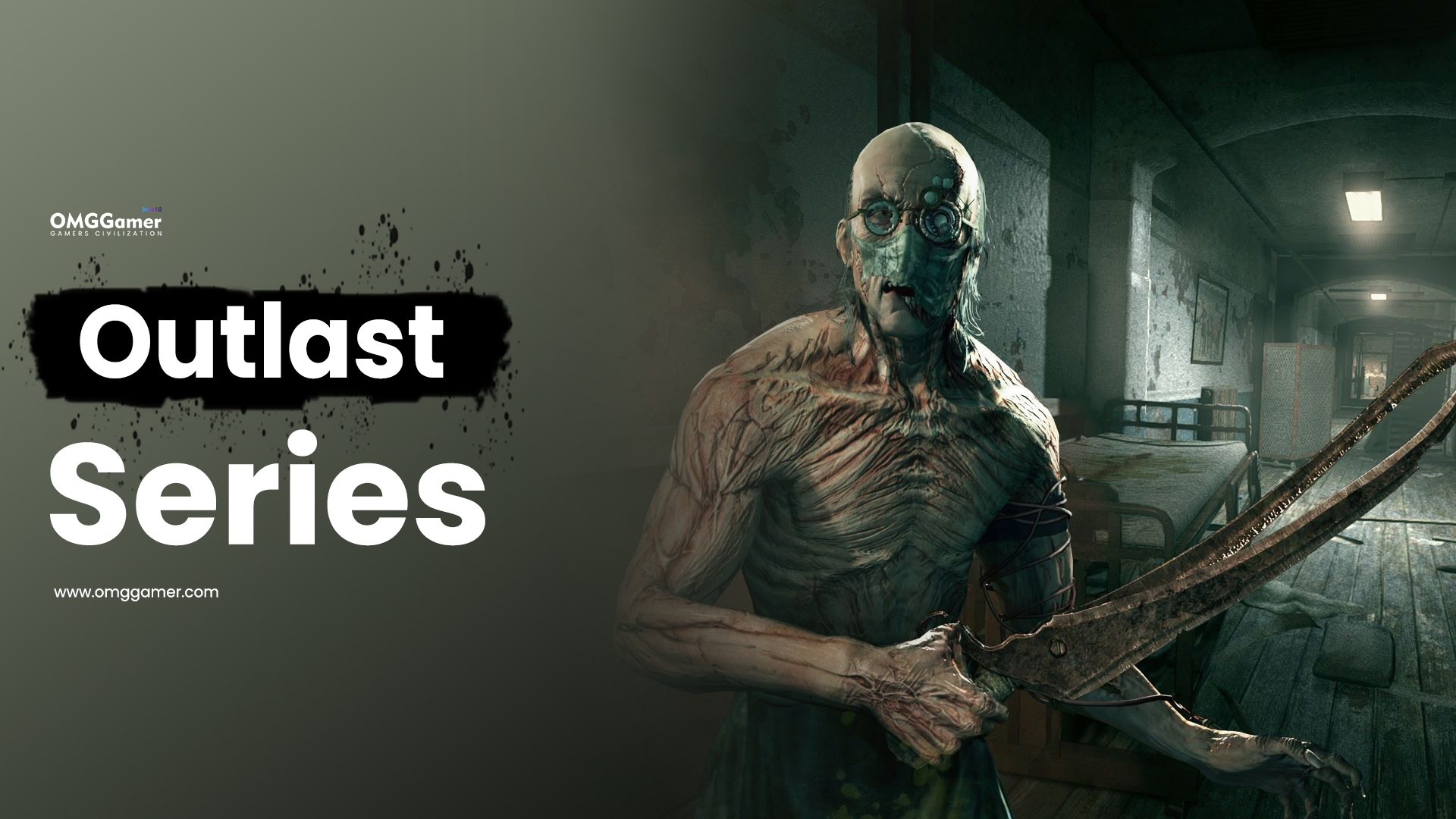 Outlast Series Outlast Series