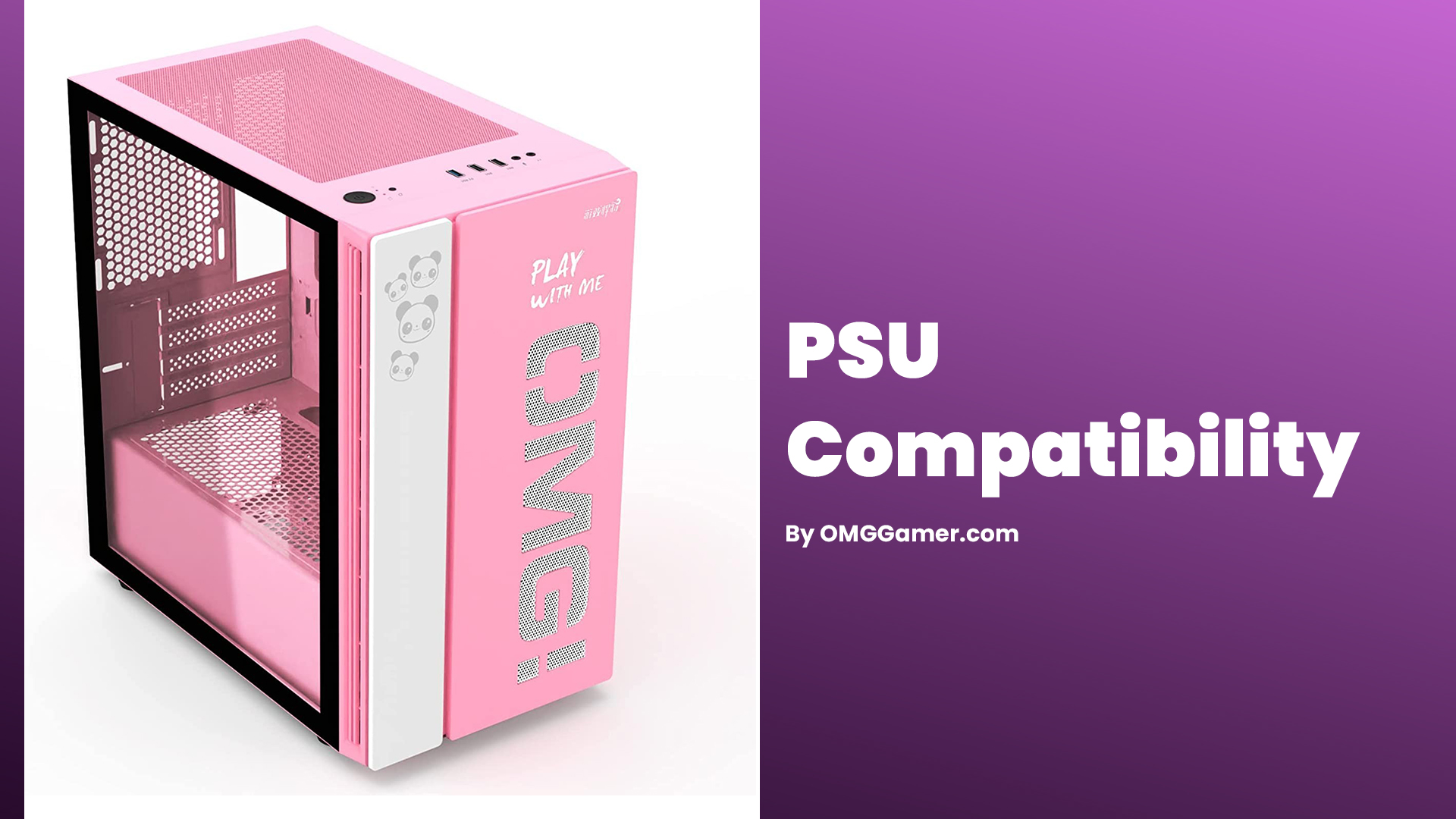 PSU Compatibility PSU Compatibility
