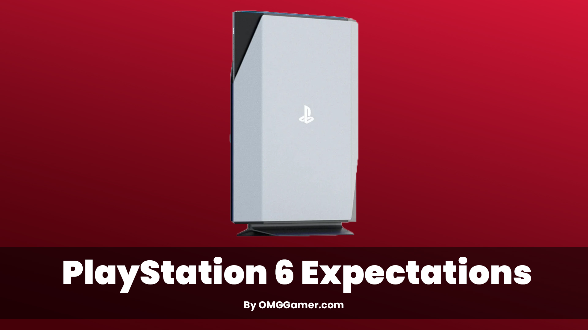 PlayStation 6 Expectations PlayStation 6 Expectations