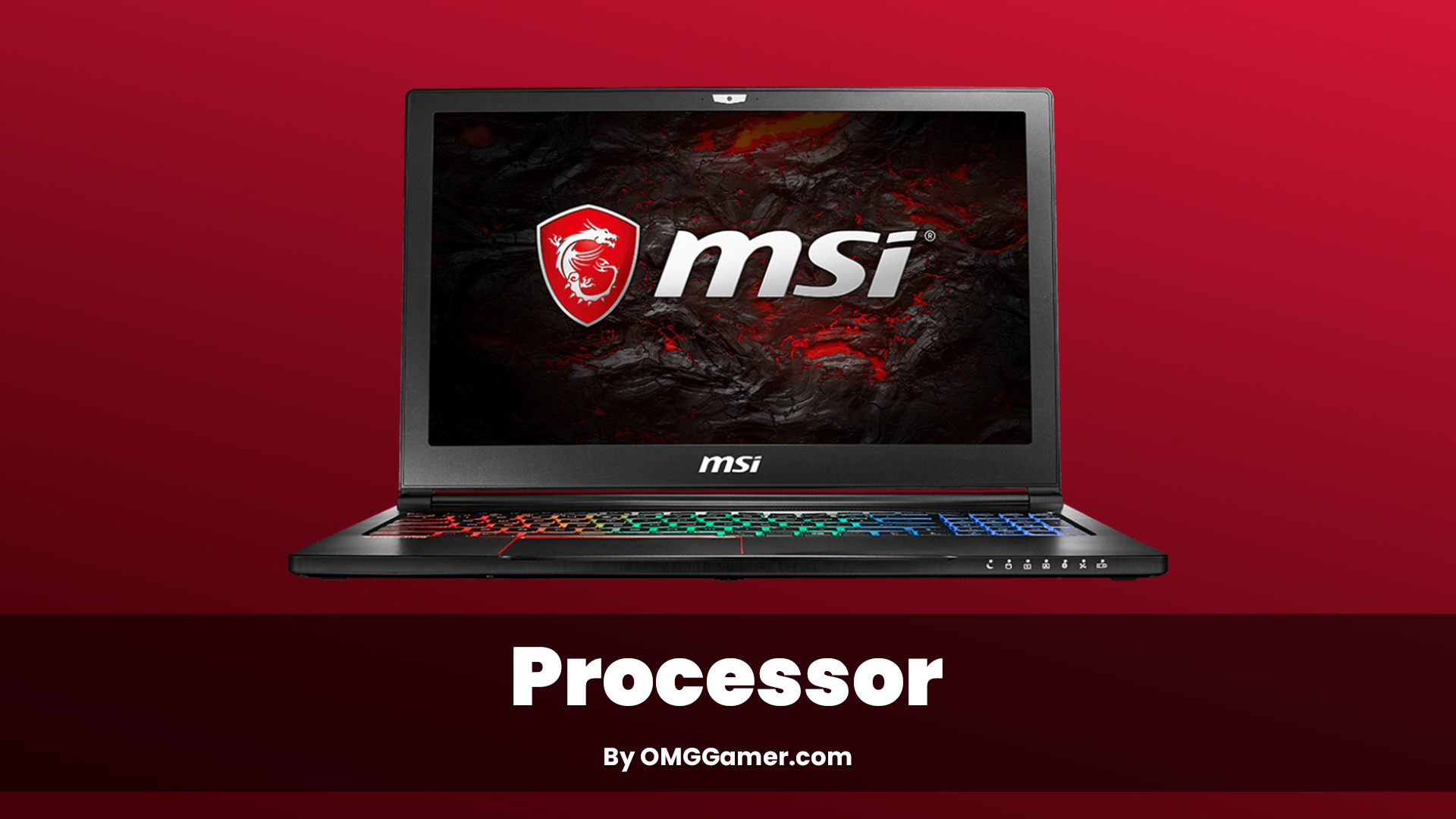 Processor: MSI Gaming GS63 Review Processor: MSI Gaming GS63 Review