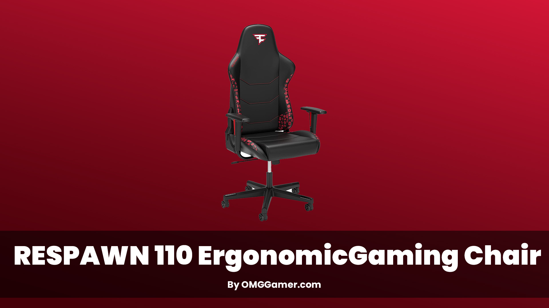 RESPAWN 110 ErgonomicGaming Chair RESPAWN 110 ErgonomicGaming Chair