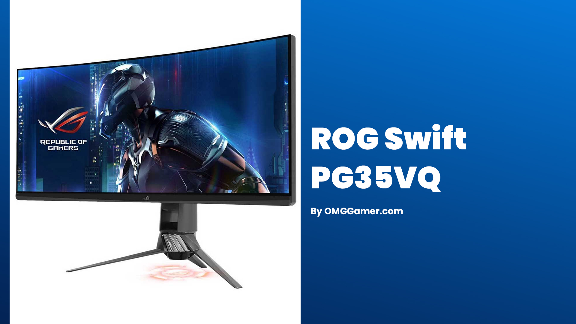 ROG Swift PG35VQ: ASUS Gaming Monitors ROG Swift PG35VQ: ASUS Gaming Monitors