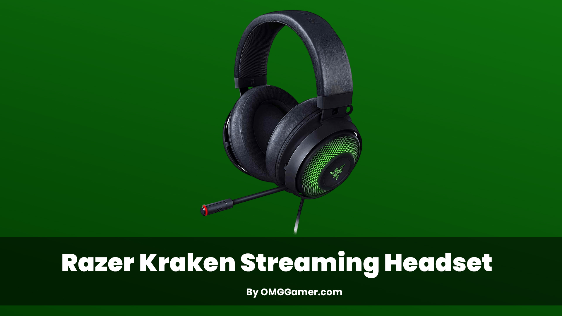 Razer Kraken: Headset for Streaming Razer Kraken: Headset for Streaming