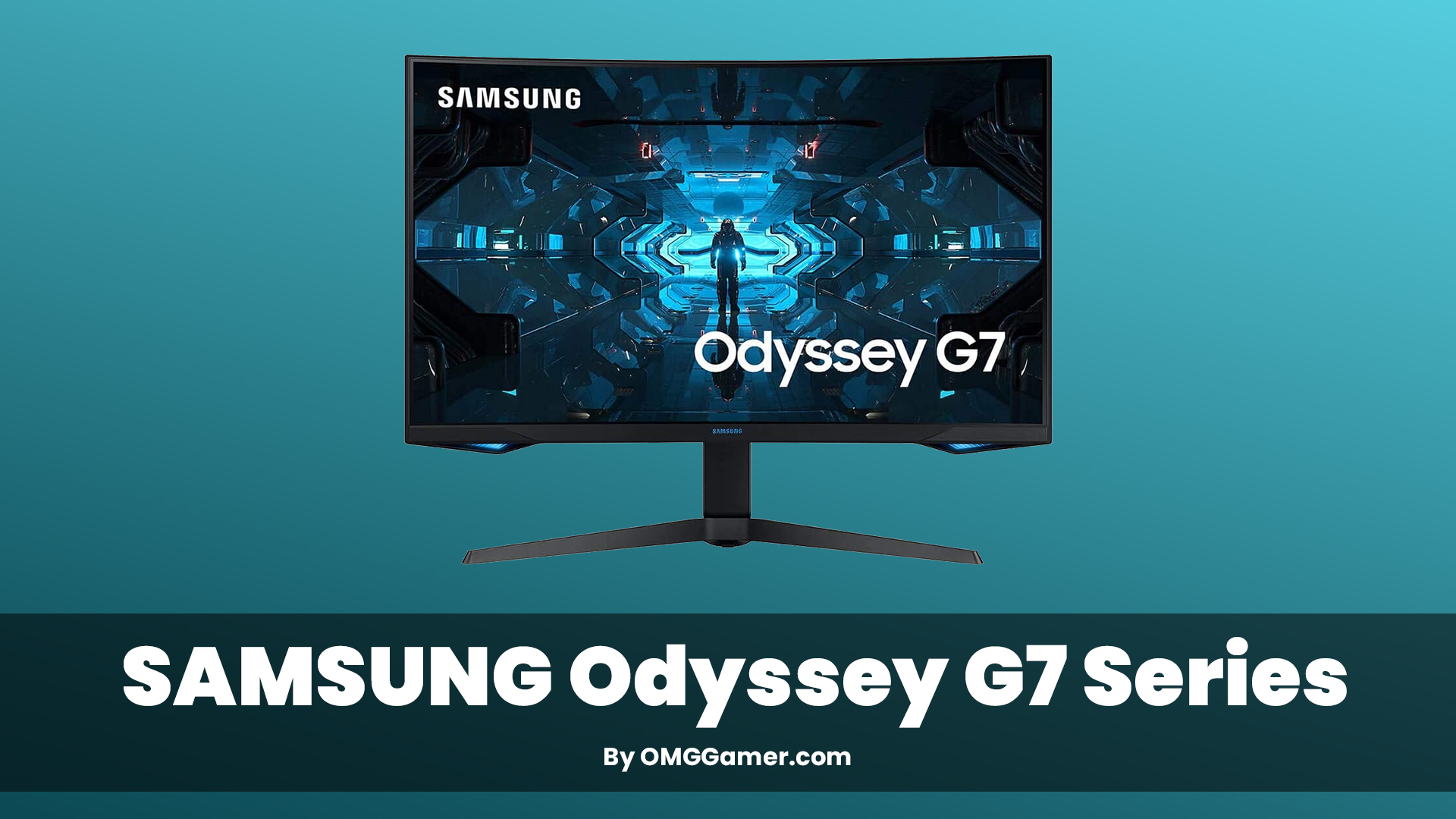 SAMSUNG Odyssey G7 Series SAMSUNG Odyssey G7 Series