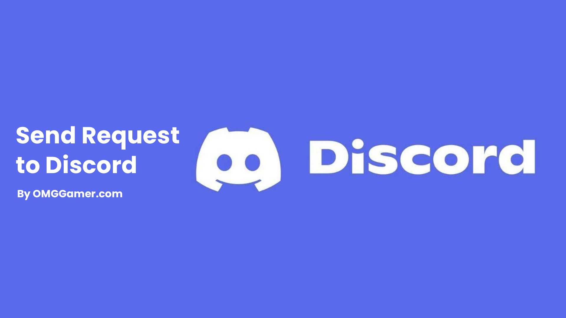 Send Request to Discord Send Request to Discord