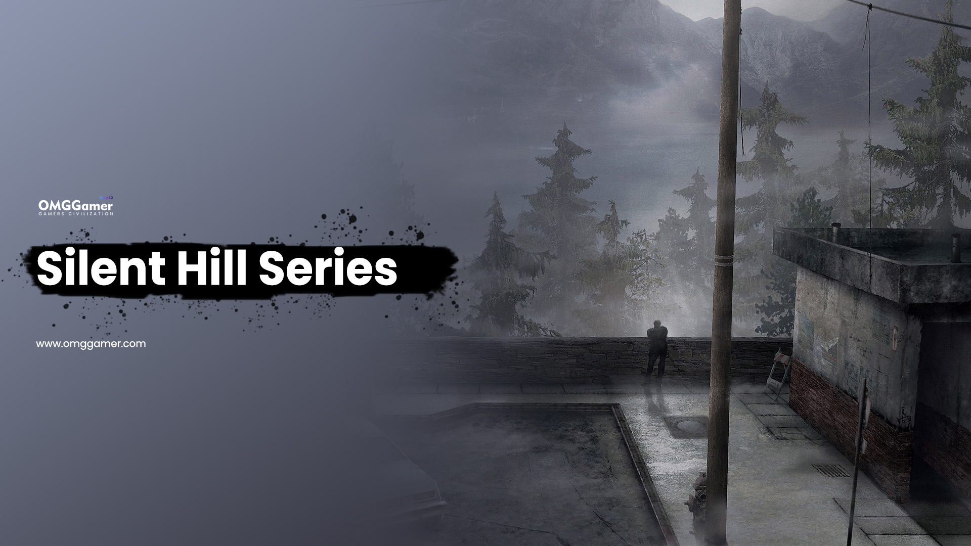 Silent Hill Series Silent Hill Series