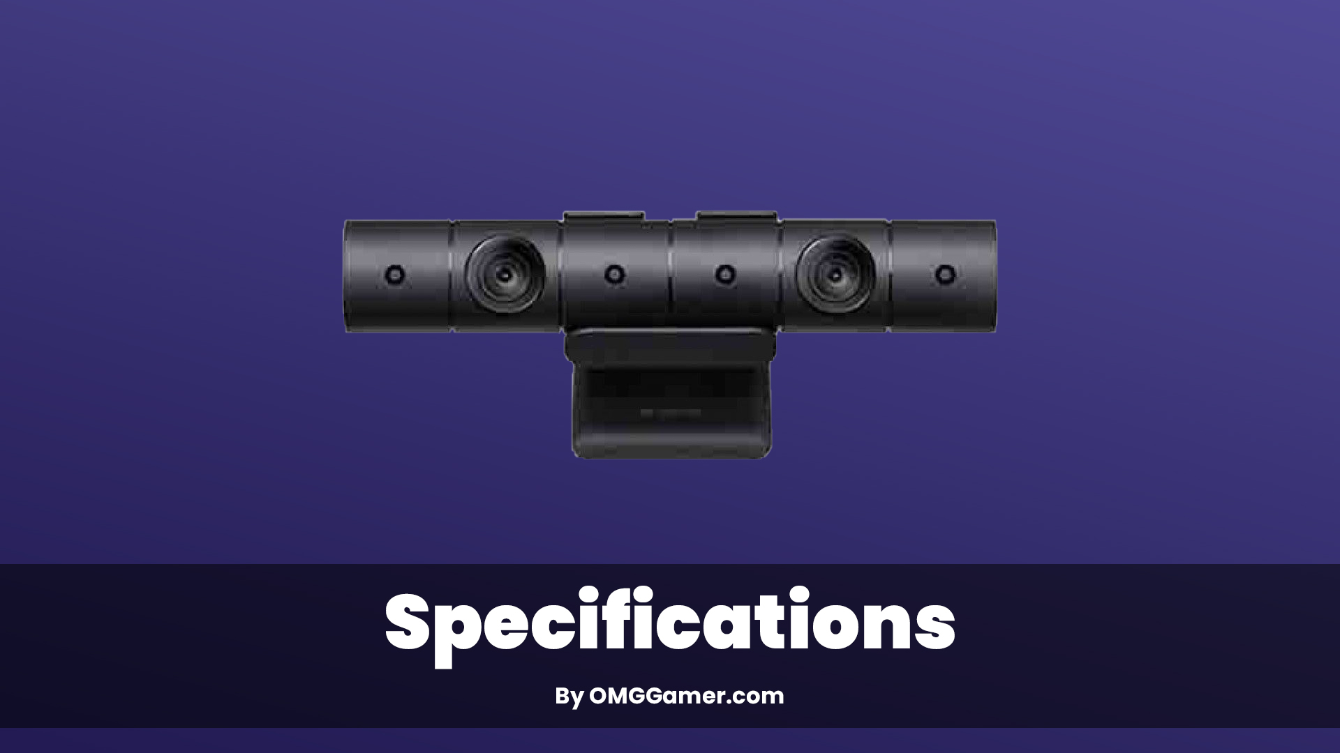 PlayStation Camera review: Specifications PlayStation Camera review: Specifications