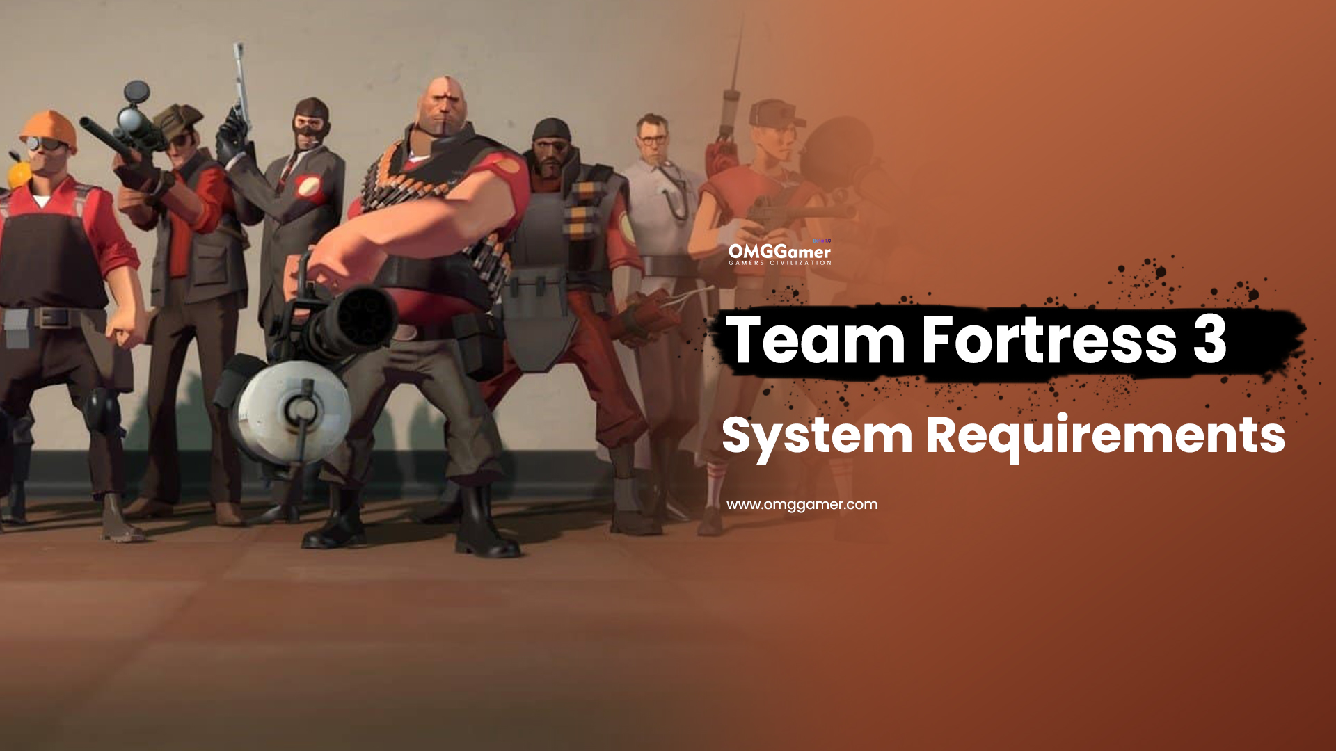 Team Fortress 3 System Requirements Team Fortress 3 System Requirements