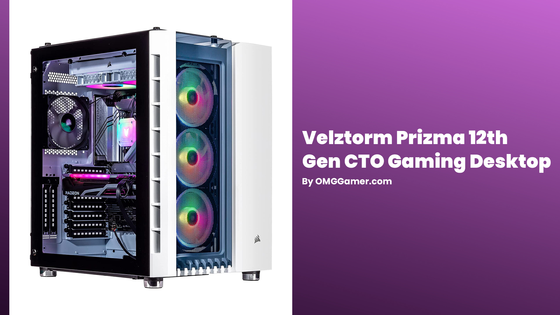 Velztorm Prizma 12th Gen CTO Gaming Desktop Velztorm Prizma 12th Gen CTO Gaming Desktop