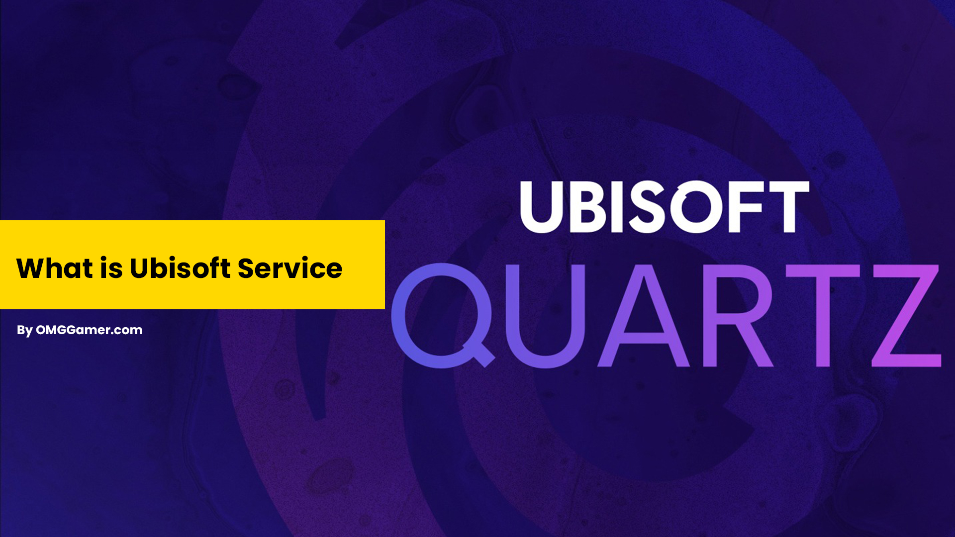What is Ubisoft Service What is Ubisoft Service