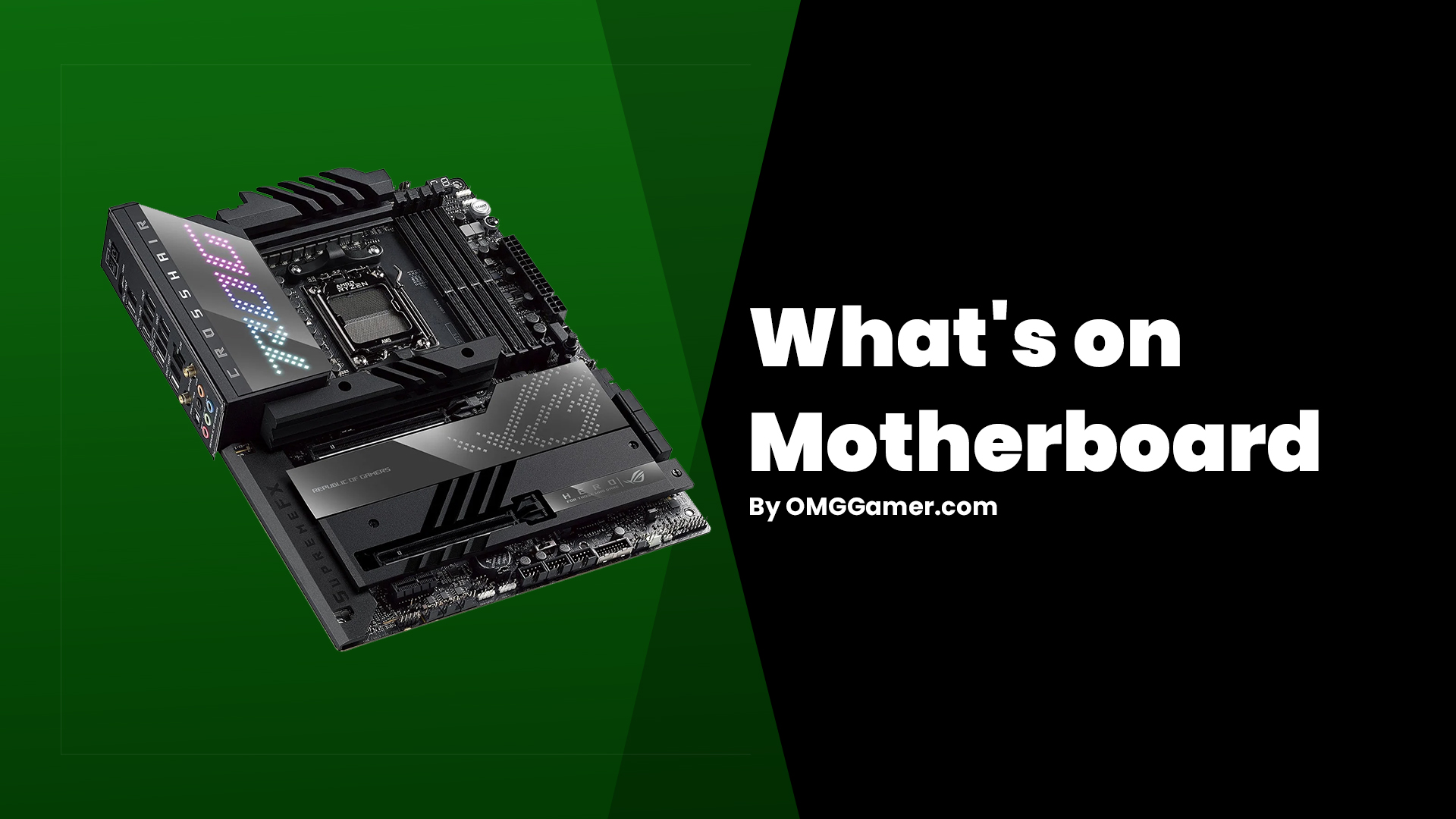 What's on Motherboard What's on Motherboard