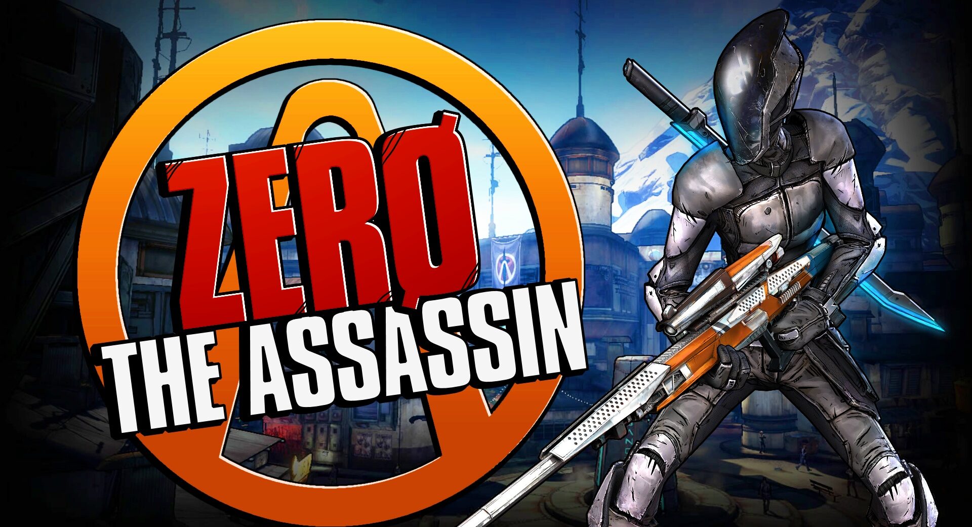 Zero the Assassin: Borderlands 2 Characters Zero the Assassin: Borderlands 2 Characters