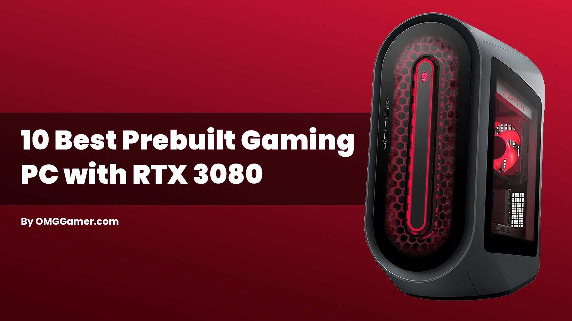 10 Best Prebuilt Gaming PC with RTX 3080 in 2024 [Top Rated]