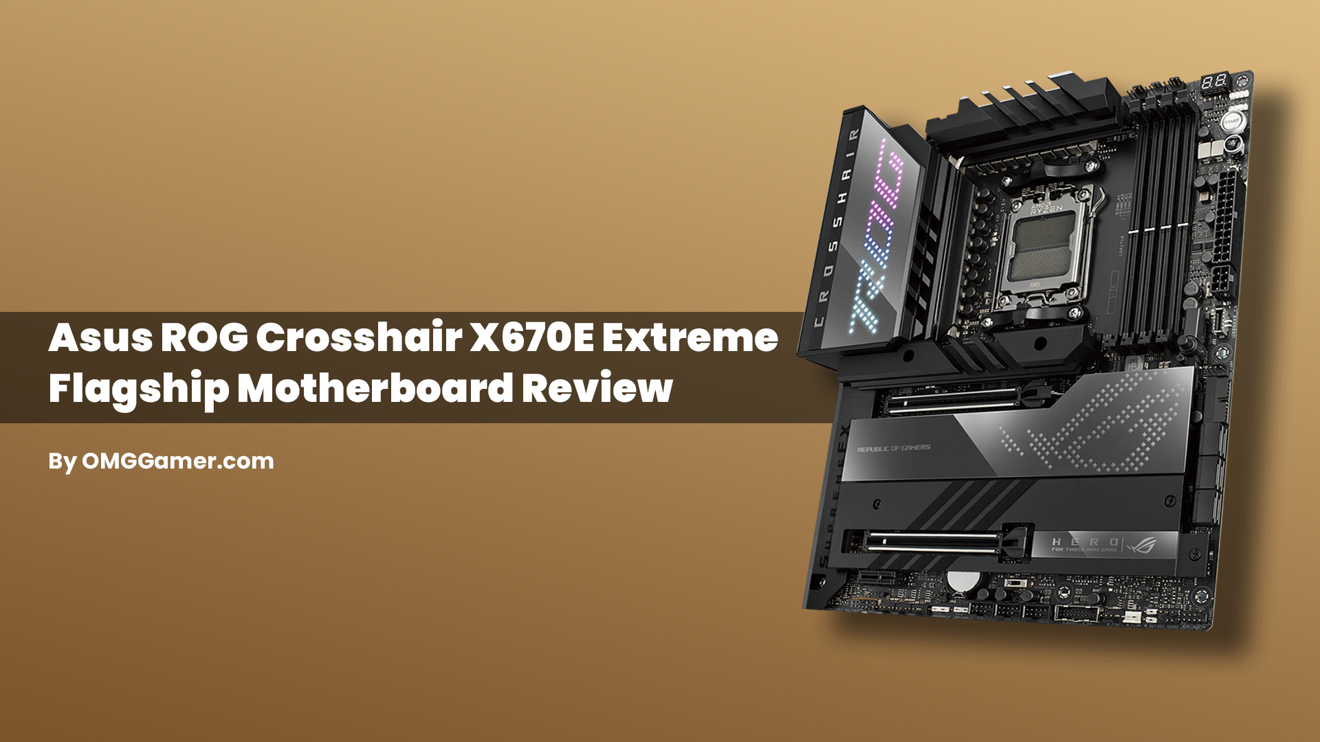 Asus ROG Crosshair X670E Extreme Flagship Motherboard Review